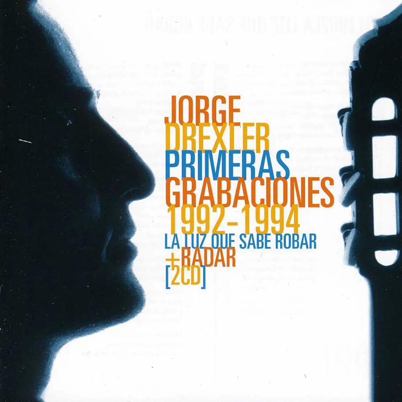Jorge Drexler SUS PRIMERAS GRABACIONES CD