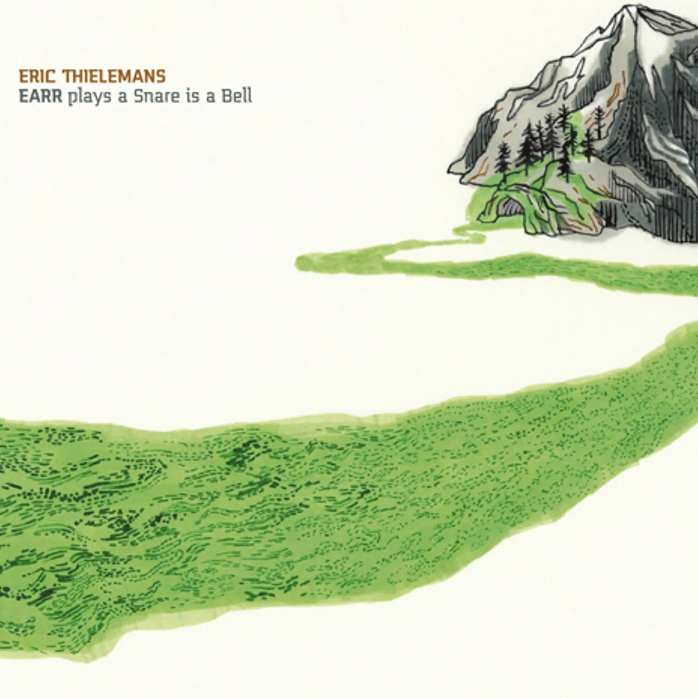 Eric Thielemans EARR Plays A Snare Is A Bell Vinyl Record