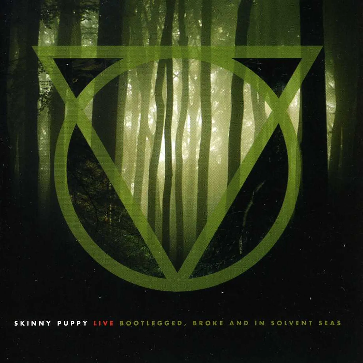 Skinny Puppy BOOTLEGGED BROKE & IN SOLVENT SEAS CD