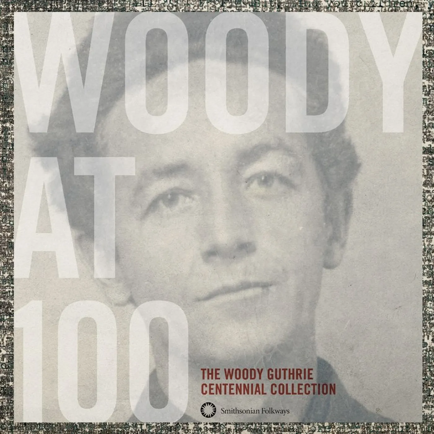 WOODY AT 100: WOODY GUTHRIE CENTENNIAL COLLECTION CD