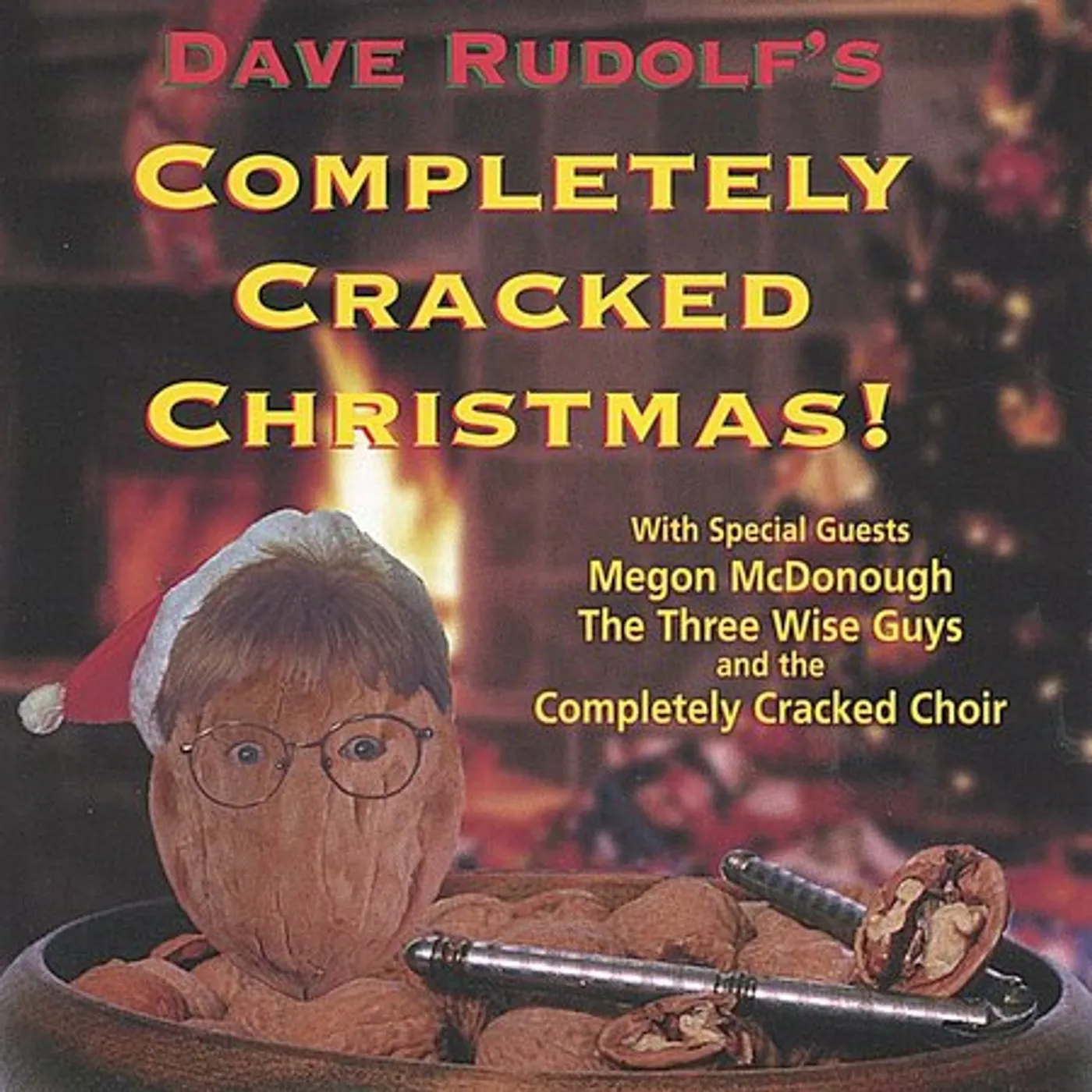 Dave Rudolf COMPLETELY CRACKED CHRISTMAS CD