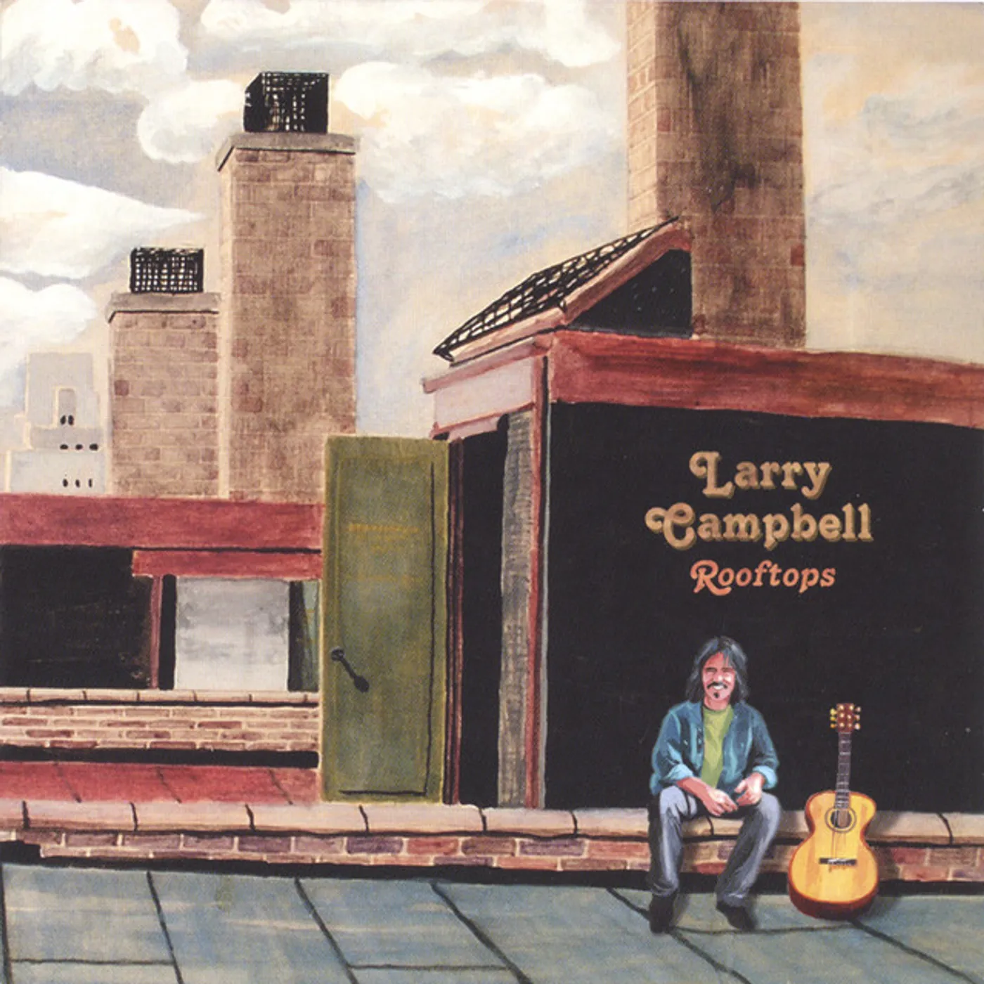 Larry Campbell ROOFTOPS CD