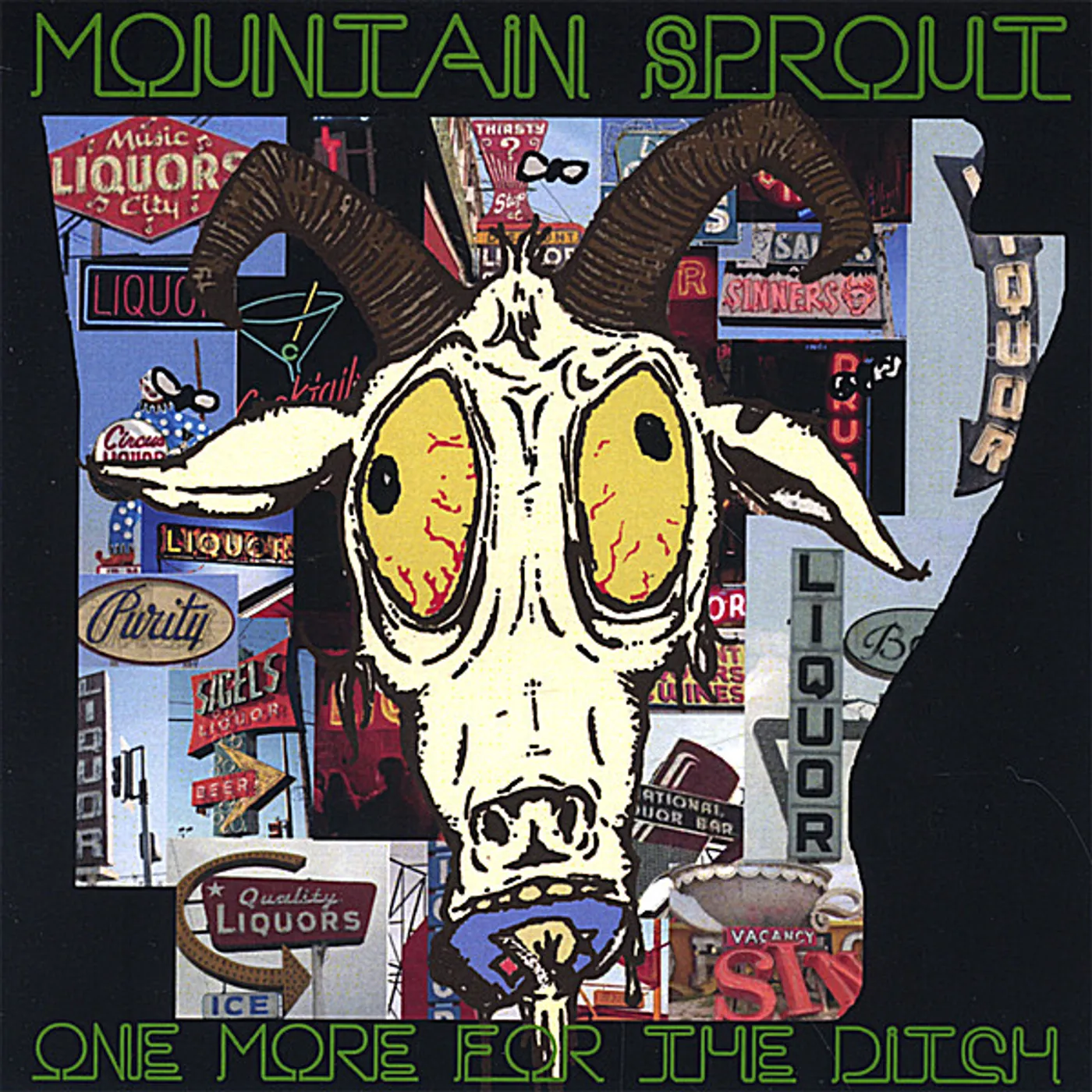 Mountain Sprout ONE MORE FOR THE DITCH CD
