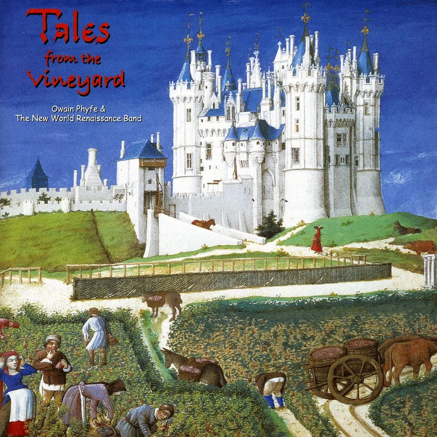 Owain Phyfe TALES FROM THE VINEYARD CD