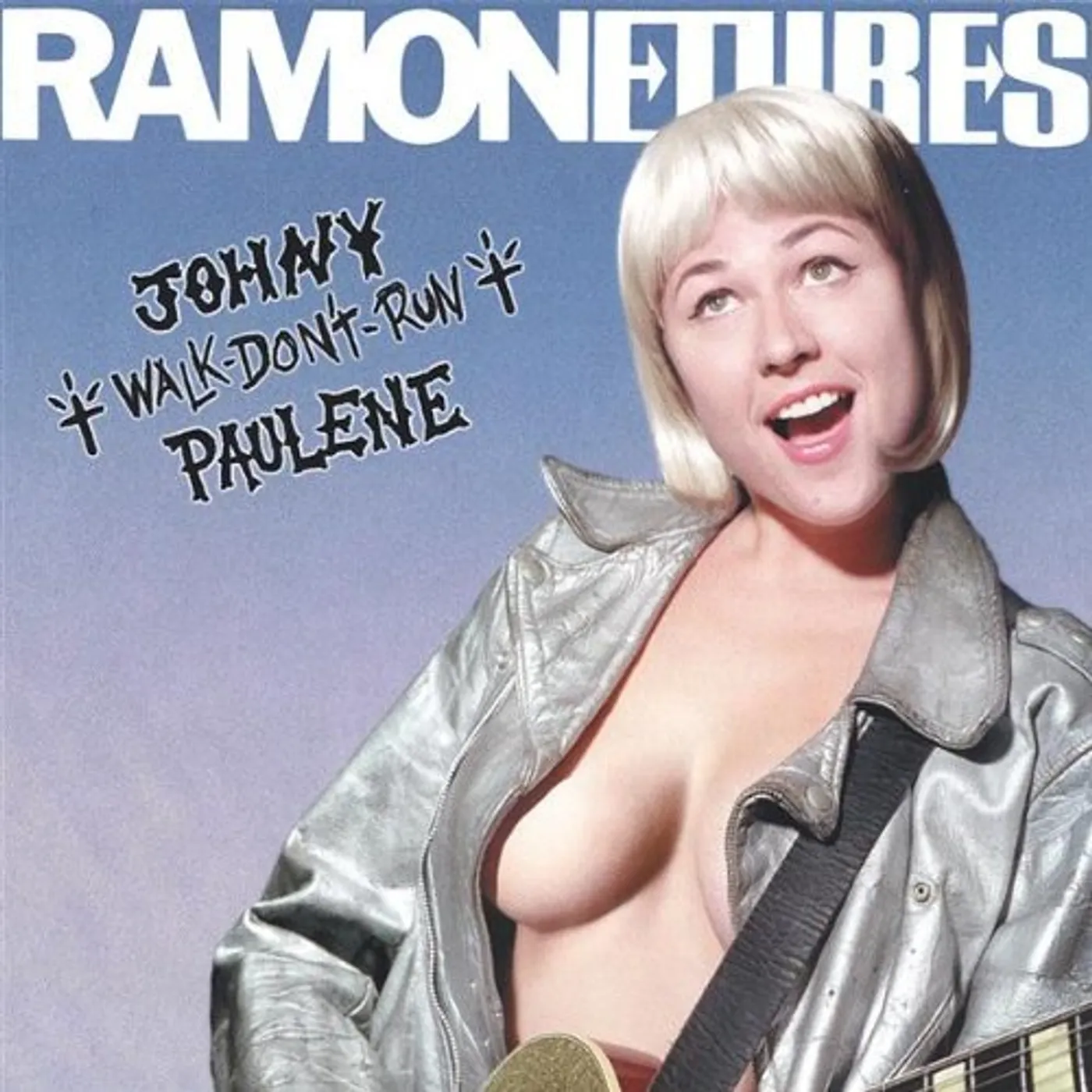 The Ramonetures JOHNY WALK DON'T RUN PAULENE CD