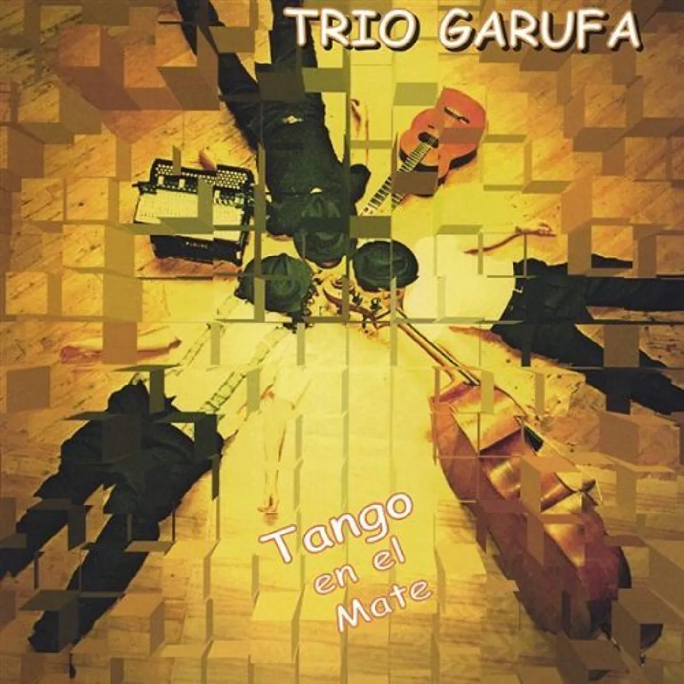 Trio Garufa TANGO EN EL MATE CD