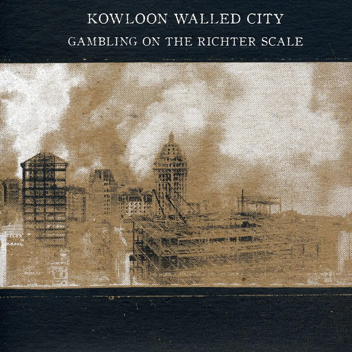 Kowloon Walled City GAMBLING ON RICHTER SCALE CD