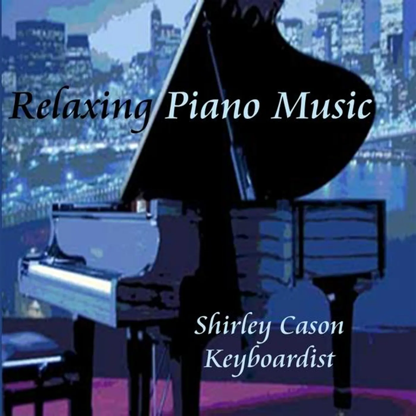 Shirley Cason RELAXING PIANO MUSIC CD
