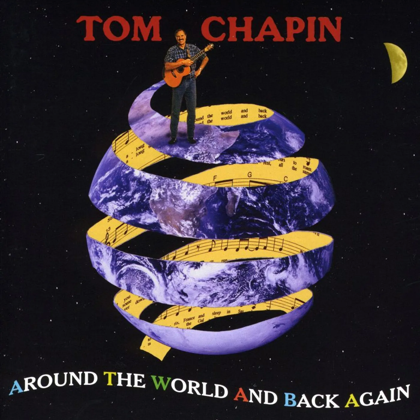 Tom Chapin AROUND THE WORLD & BACK AGAIN CD