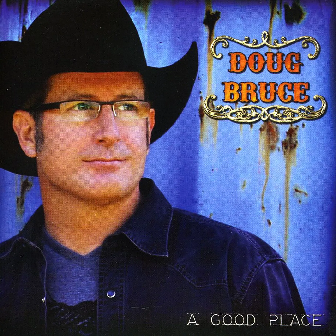 Doug Bruce GOOD PLACE CD