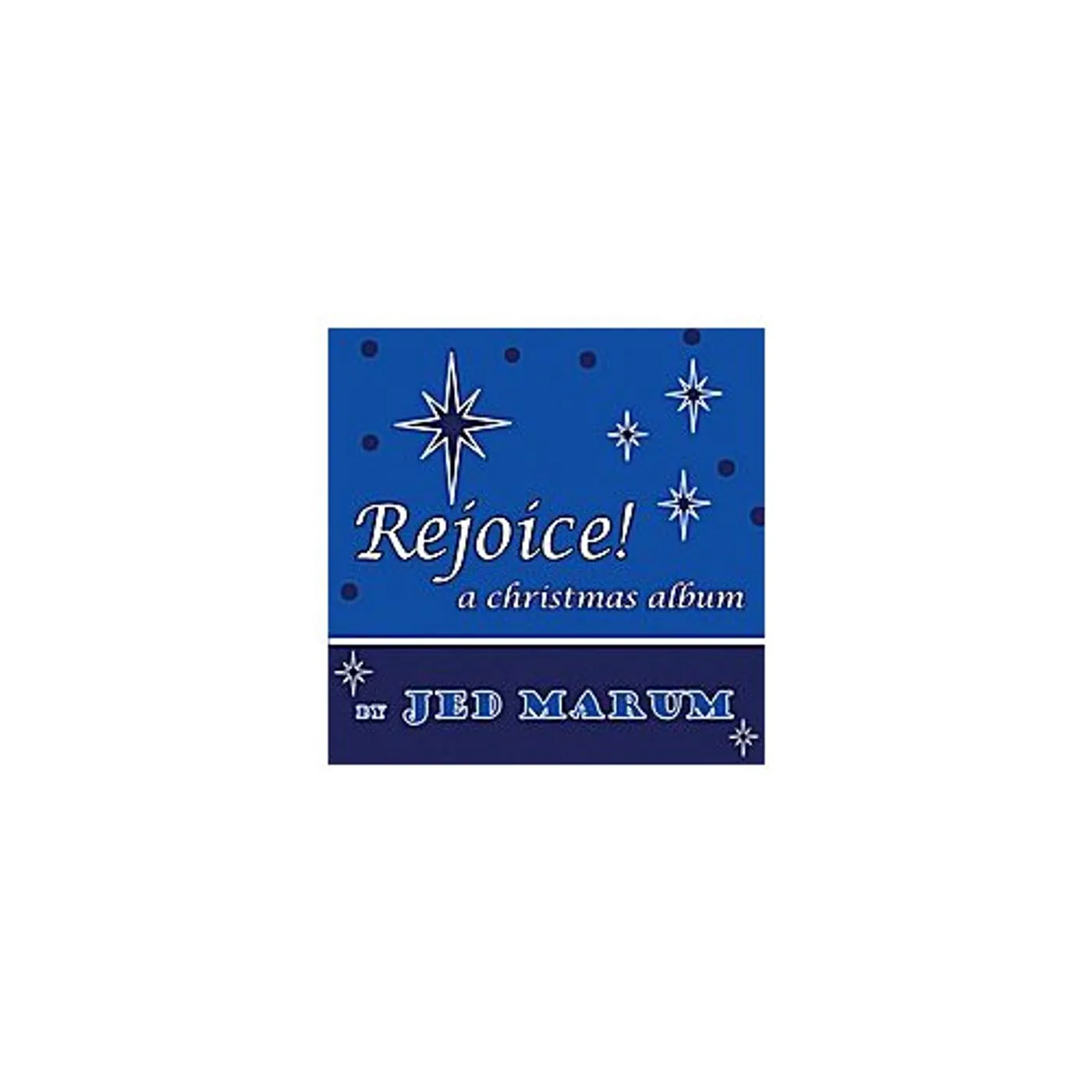 Jed Marum REJOICE CHRISTMAS ALBUM CD