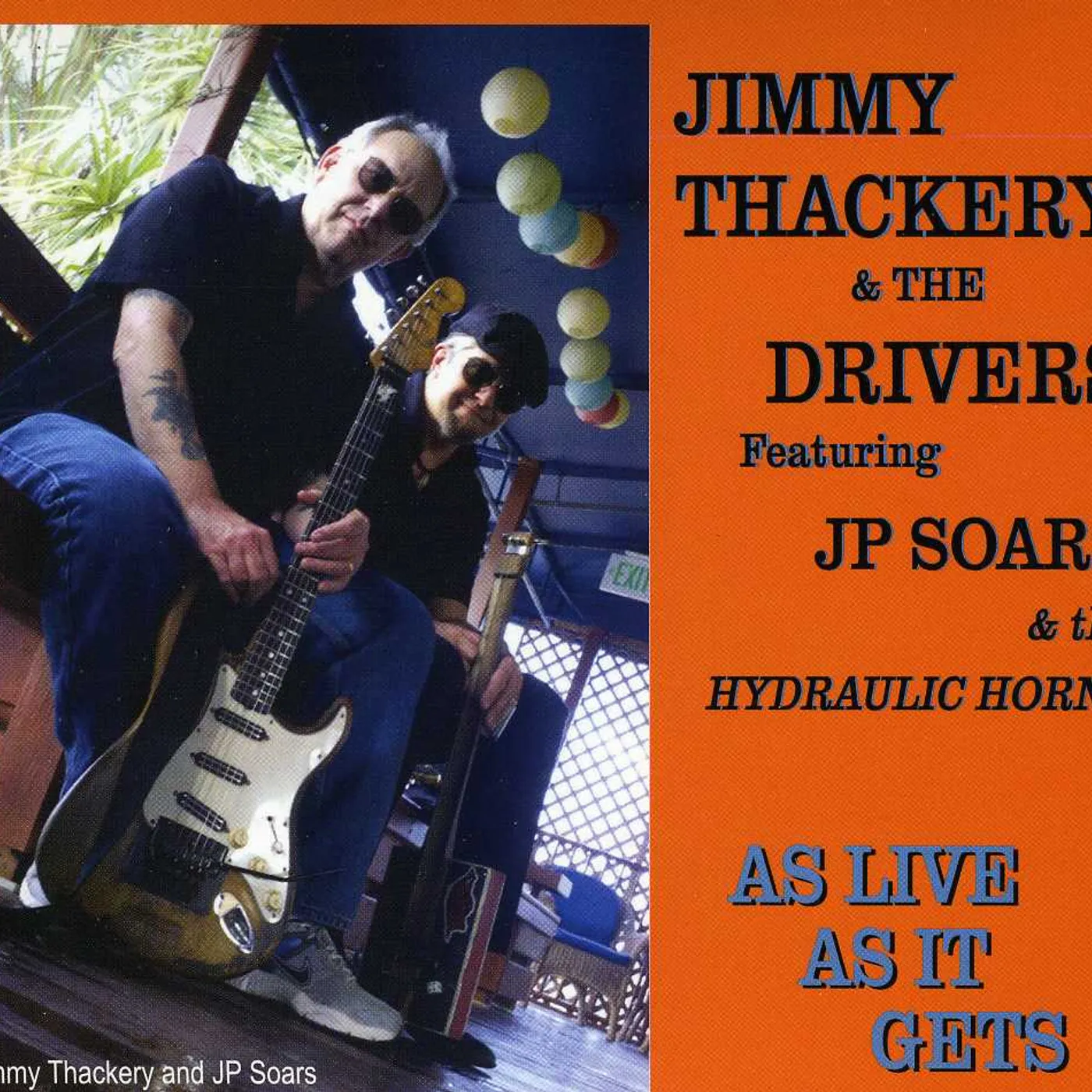 Jimmy Thackery AS LIVE AS IT GETS CD