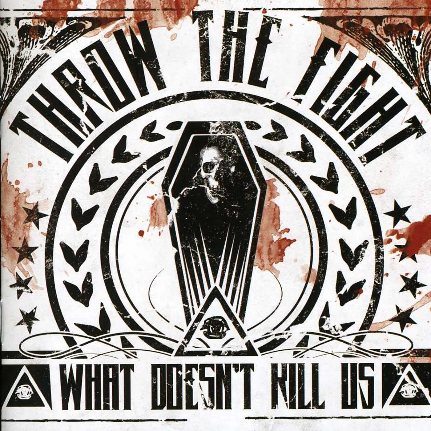 Throw The Fight WHAT DOESN'T KILL US CD