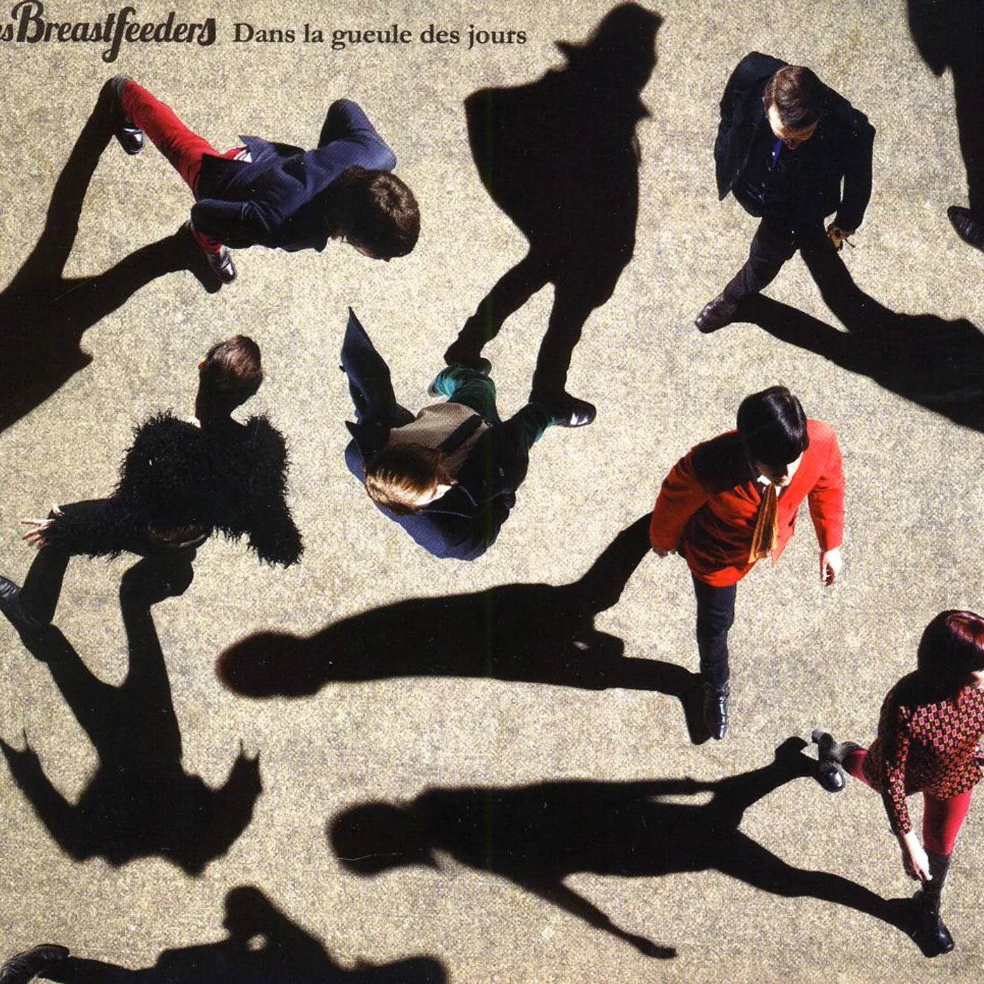 Les Breastfeeders DANS LA GUEULE DES JOURS CD