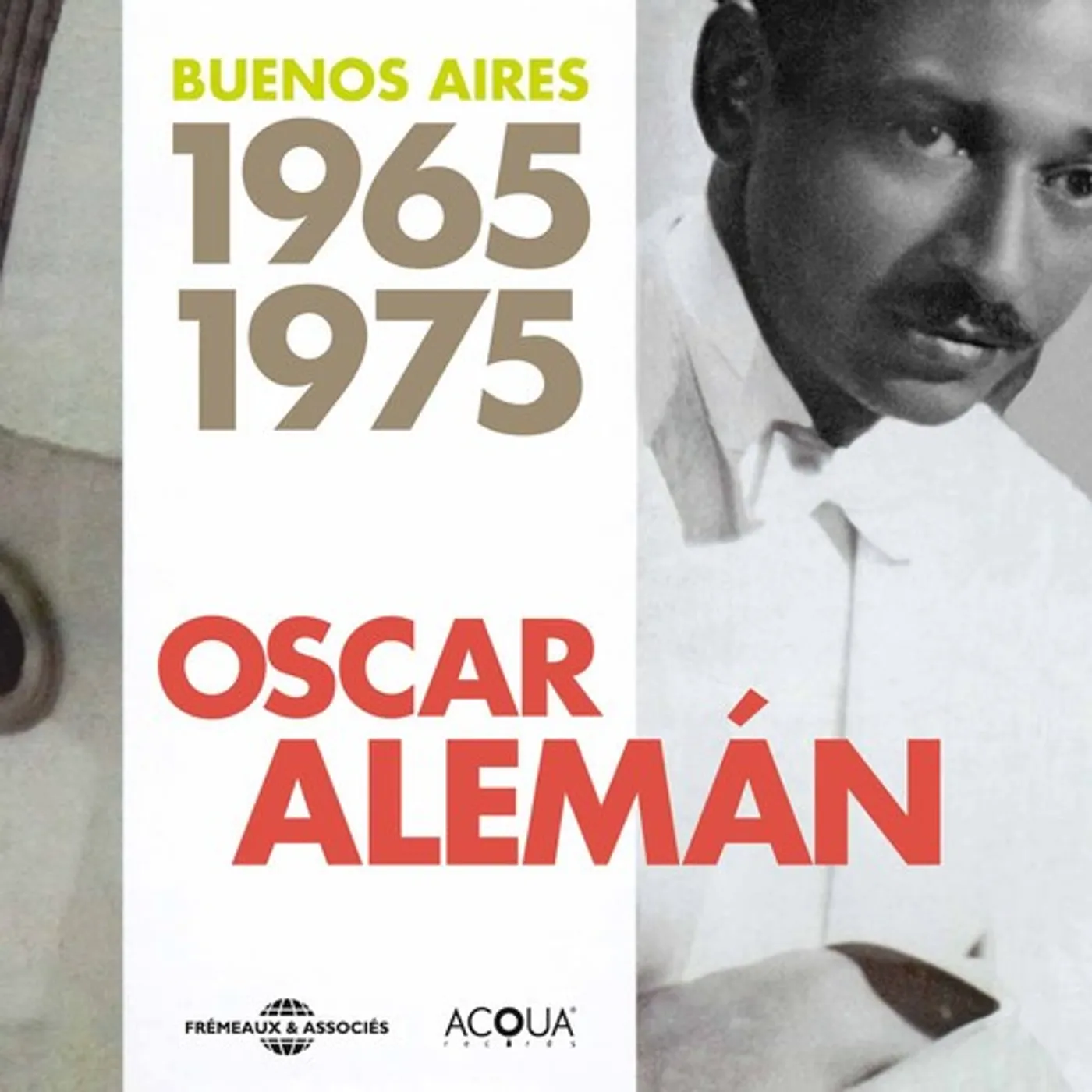 Oscar Aleman BUENOS AIRES 1965-1975 CD