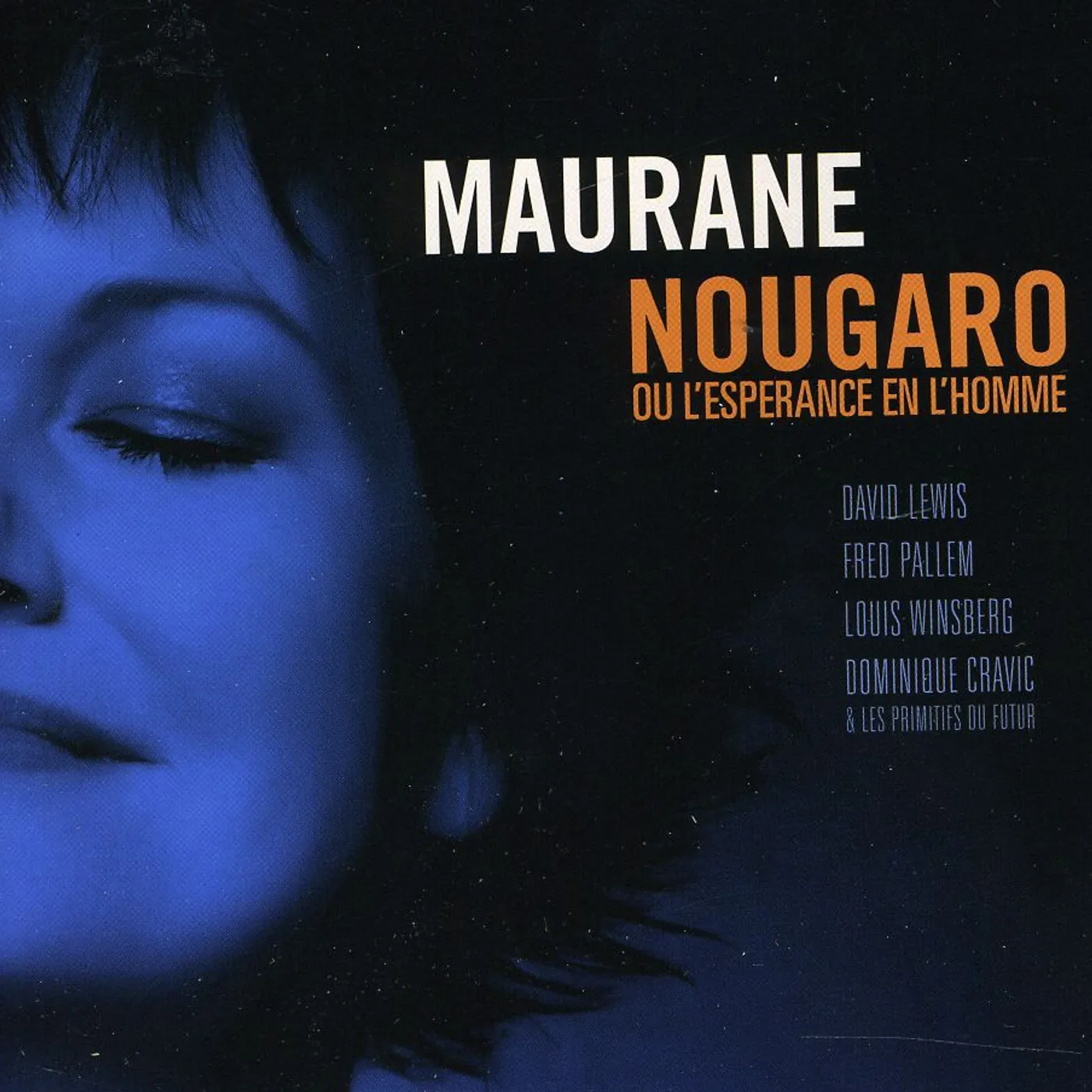 Maurane NOUGARO OU L'ESPERANCE CD