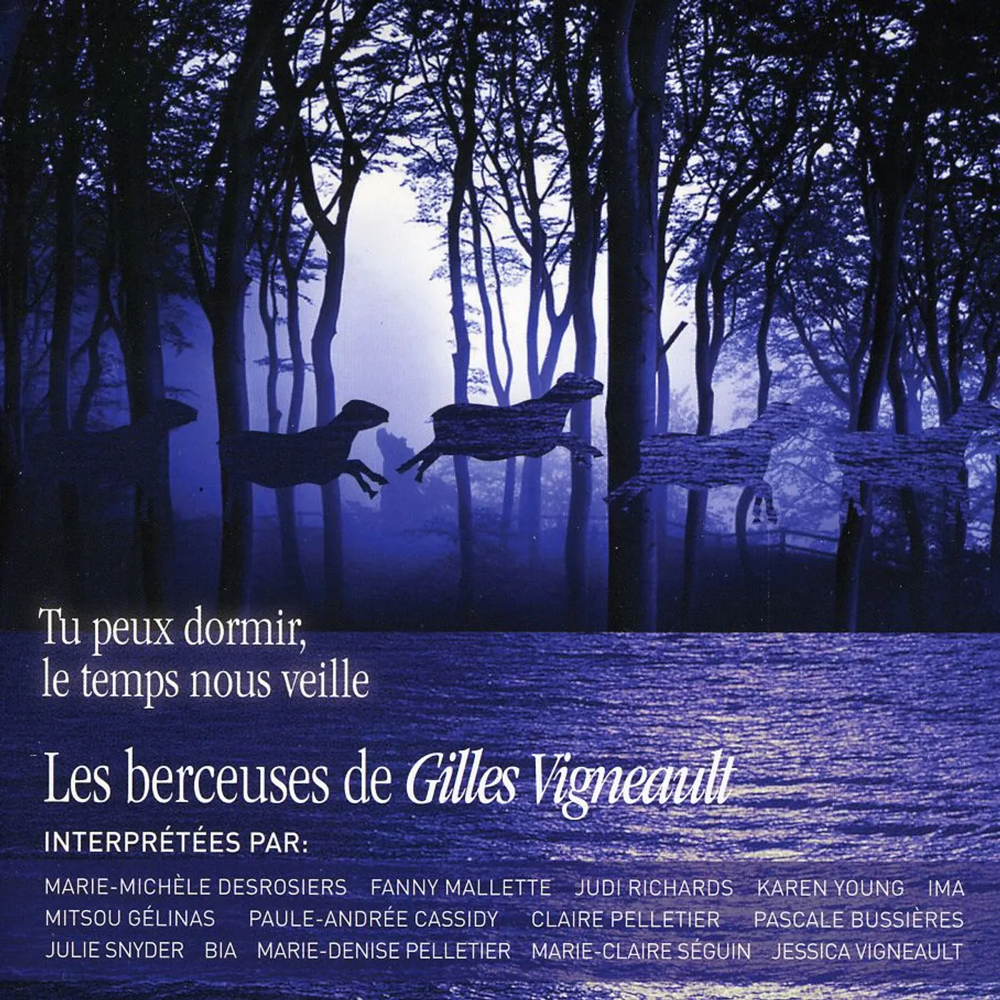 Gilles Vigneault TU PEUX DORMIR LE TEMPS CD