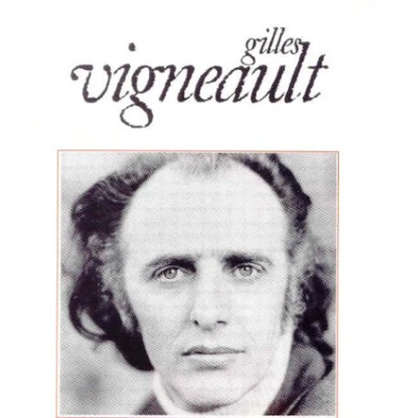 GILLES VIGNEAULT CD