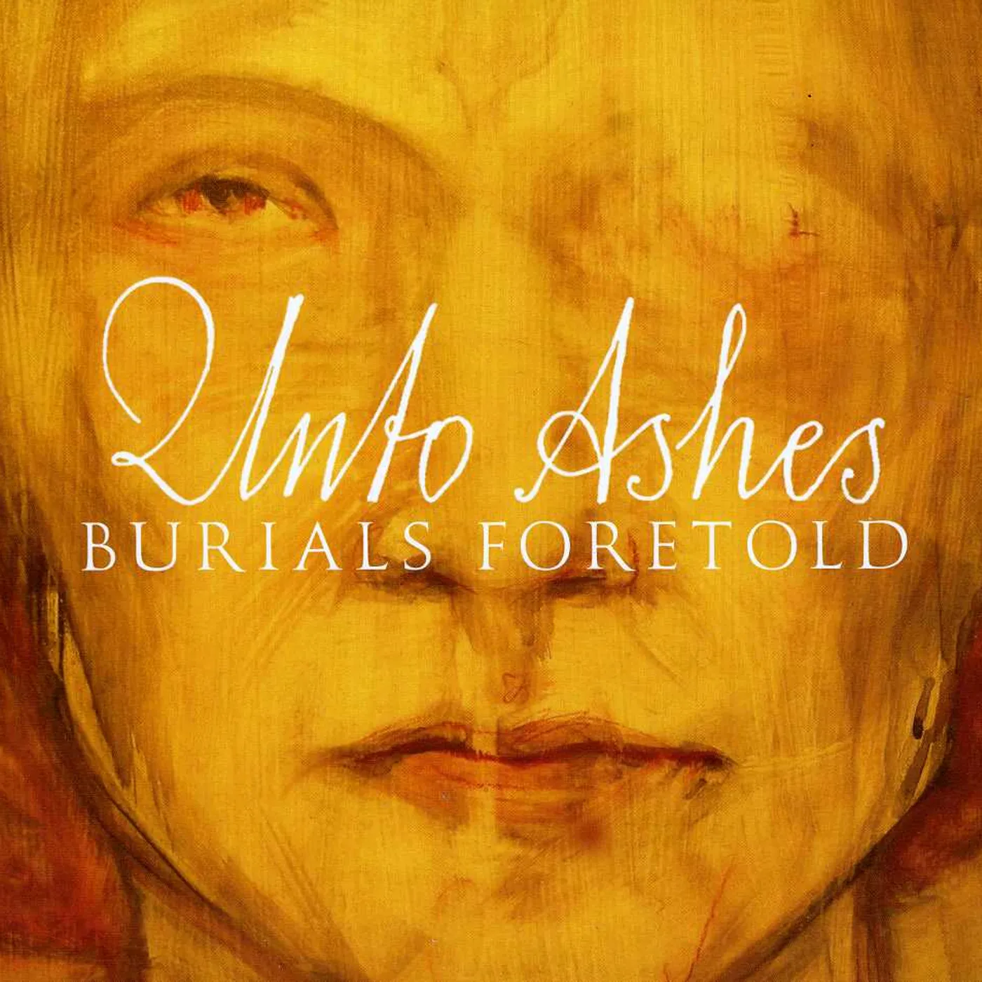 Unto Ashes BURIALS FORETOLD CD