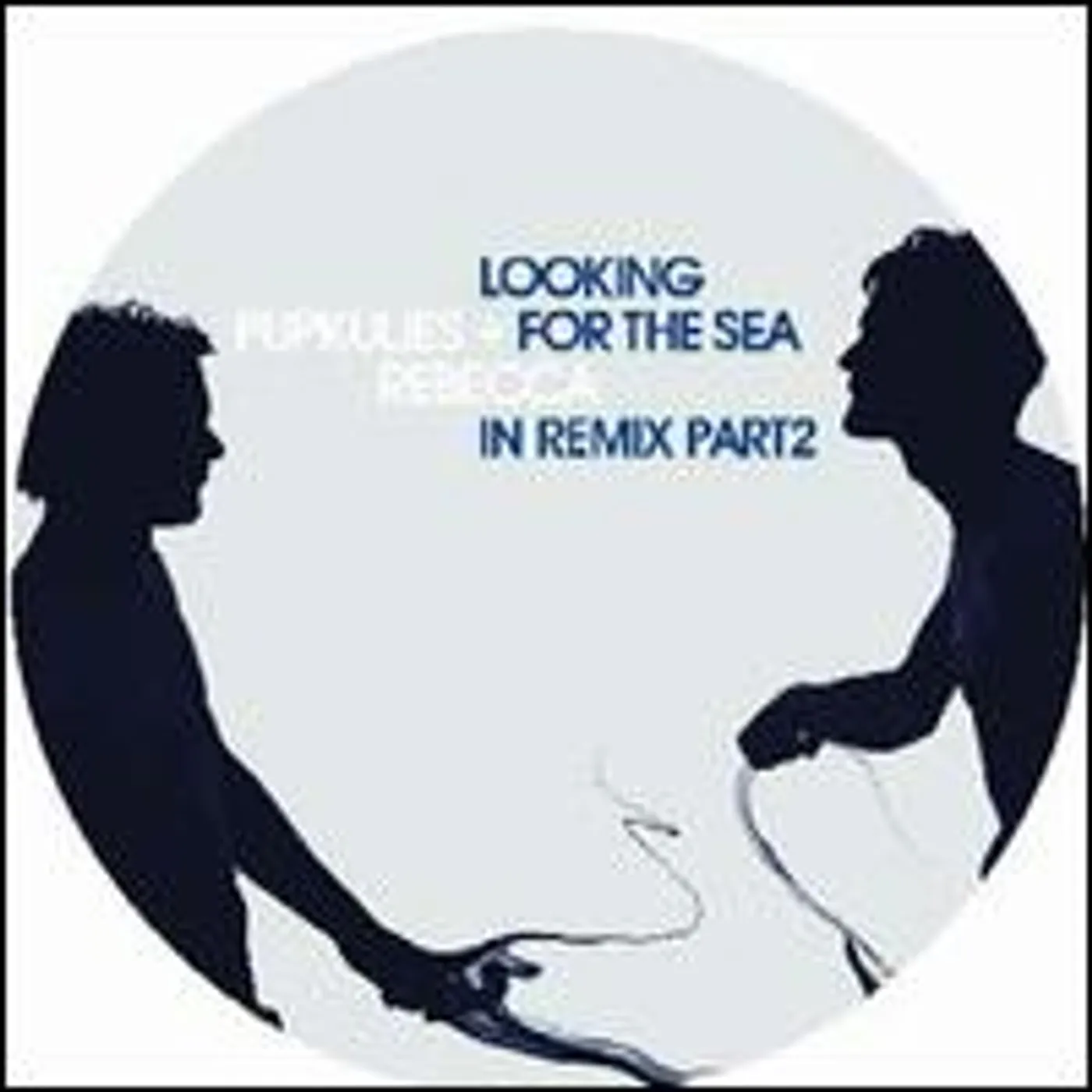 Pupkulies & Rebecca LOOKING FOR THE SEA IN REMIX PART 2 Vinyl Record