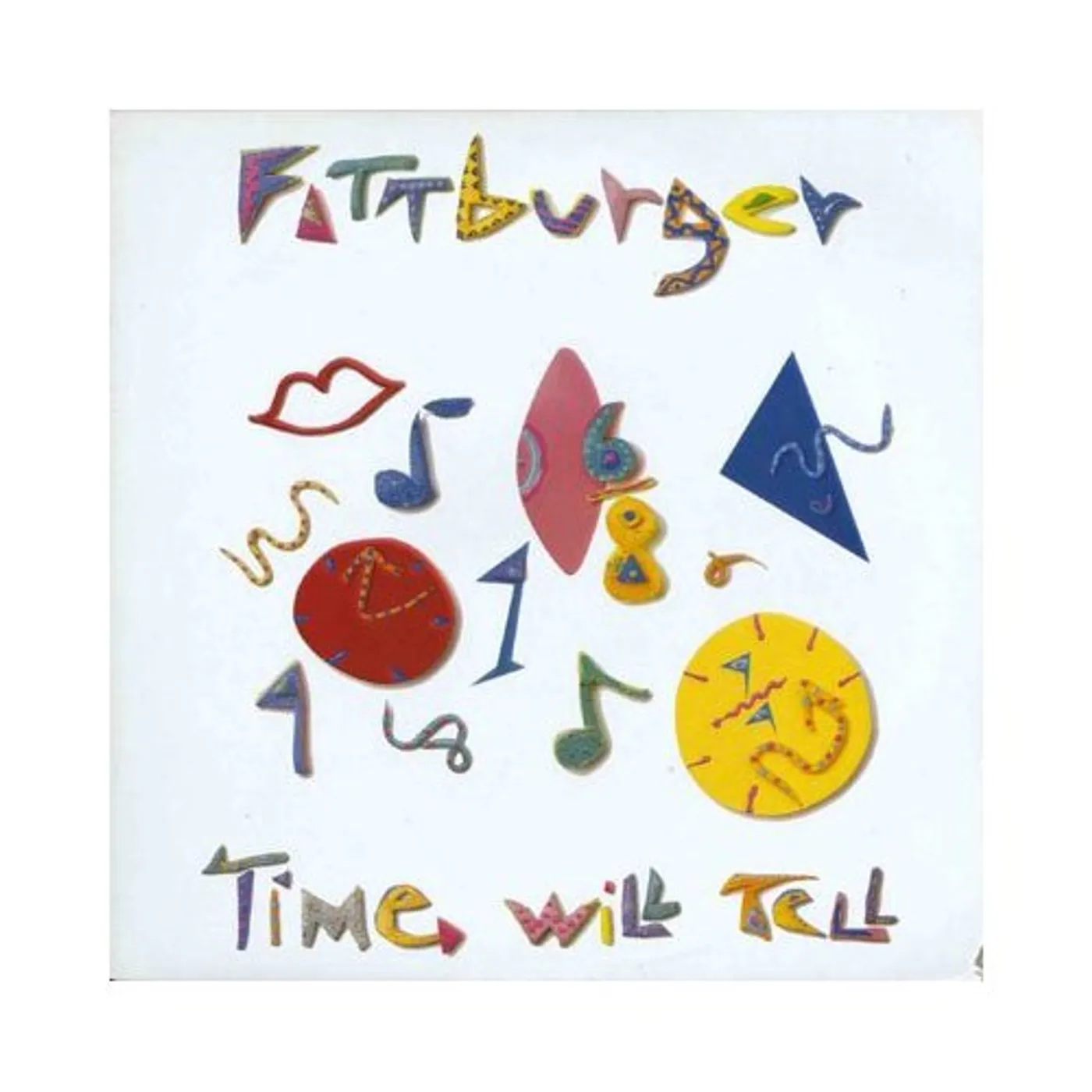 Fattburger Time Will Tell Vinyl Record