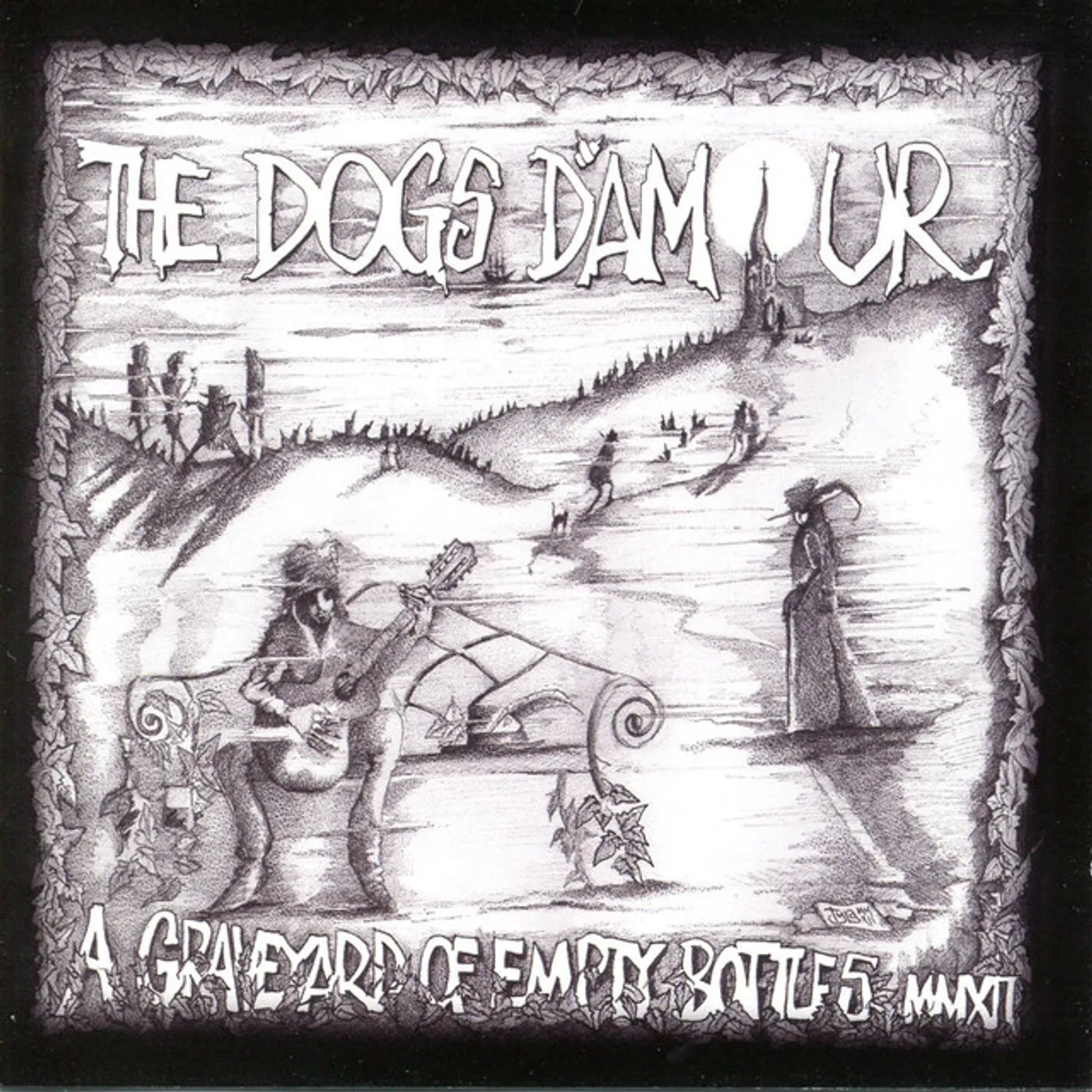 The Dogs D'Amour GRAVEYARD OF EMPTY BOTTLES MMXII Vinyl Record