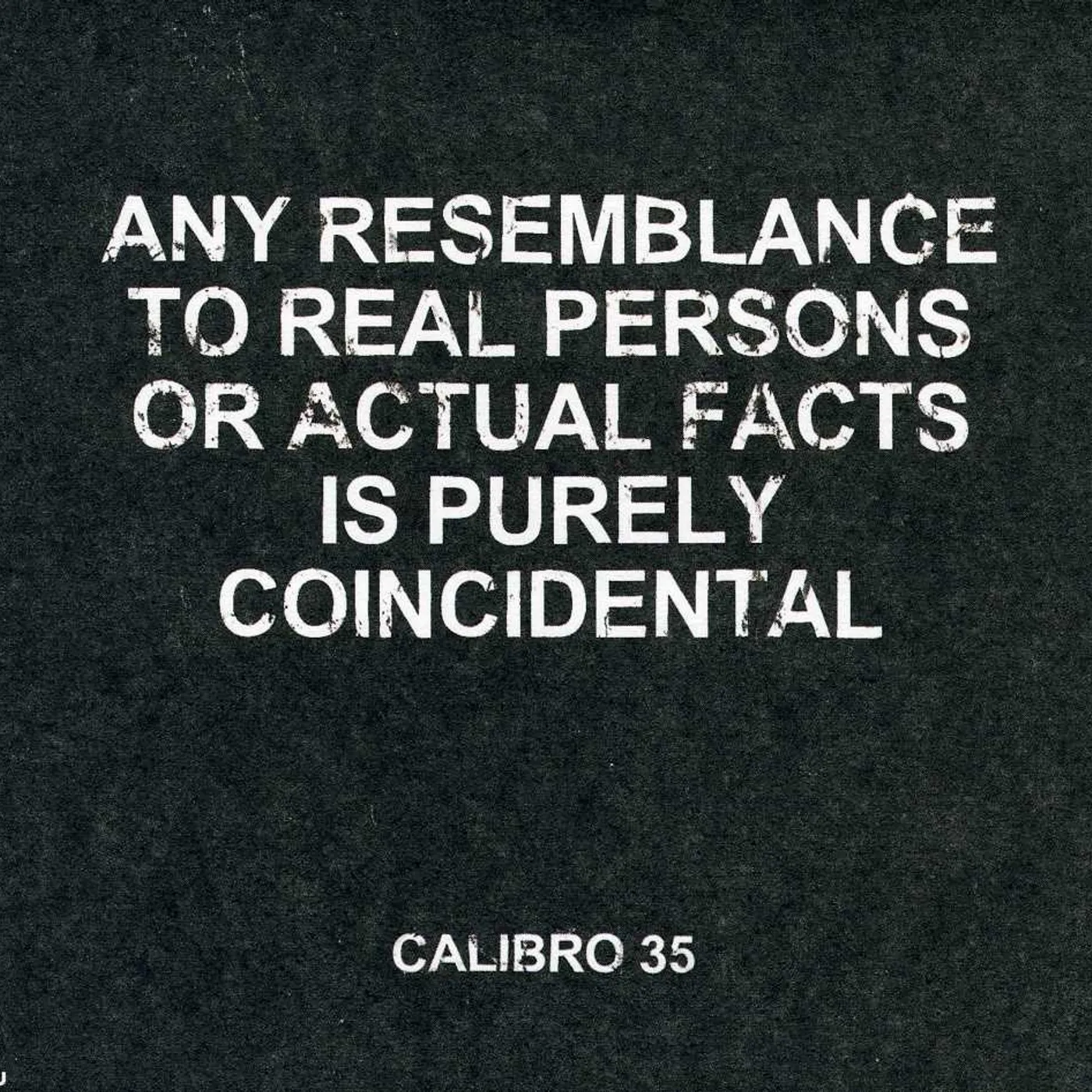 Calibro 35 ANY RESEMBLANCE TO REAL PERSONS OR ACTUAL FACTS CD