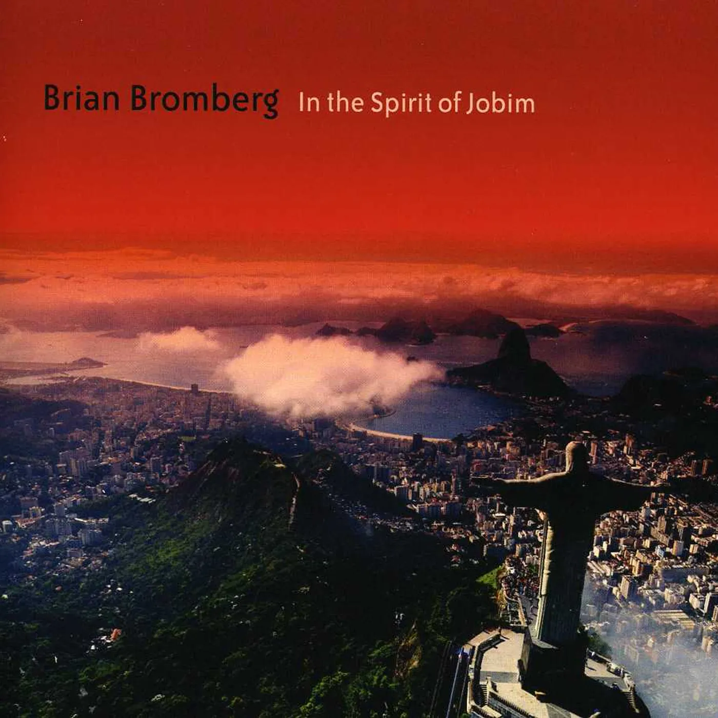 Brian Bromberg IN THE SPIRIT OF JOBIM CD