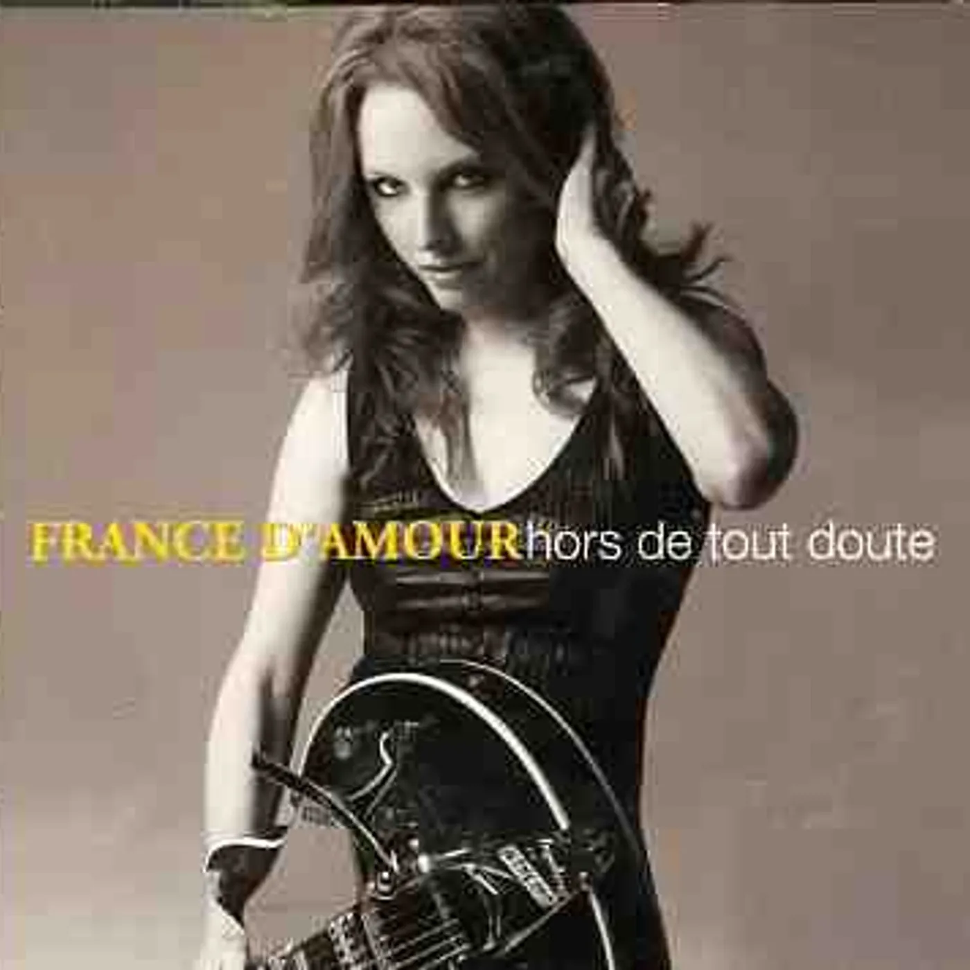 France D'Amour HORS DE TOUT DOUTE CD