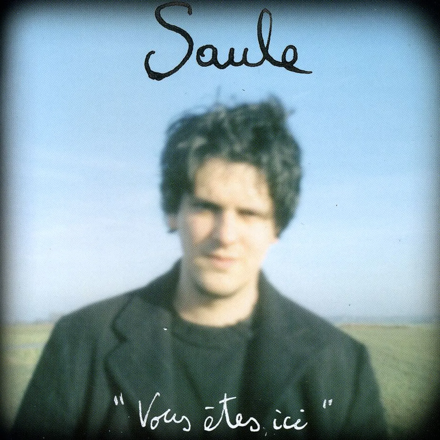 Saule VOUS ETES ICI CD