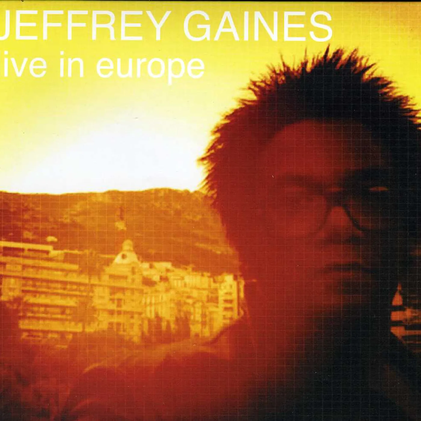 Jeffrey Gaines LIVE IN EUROPE CD