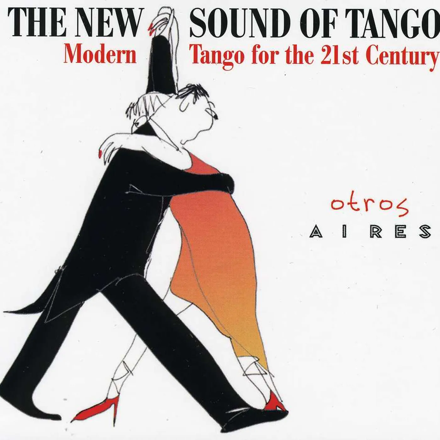 Otros Aires NEW SOUND OF TANGO CD