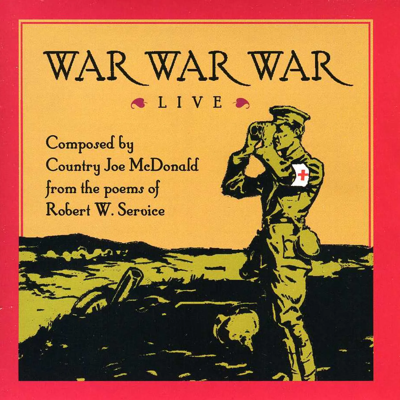 Country Joe McDonald WAR WAR WAR LIVE CD