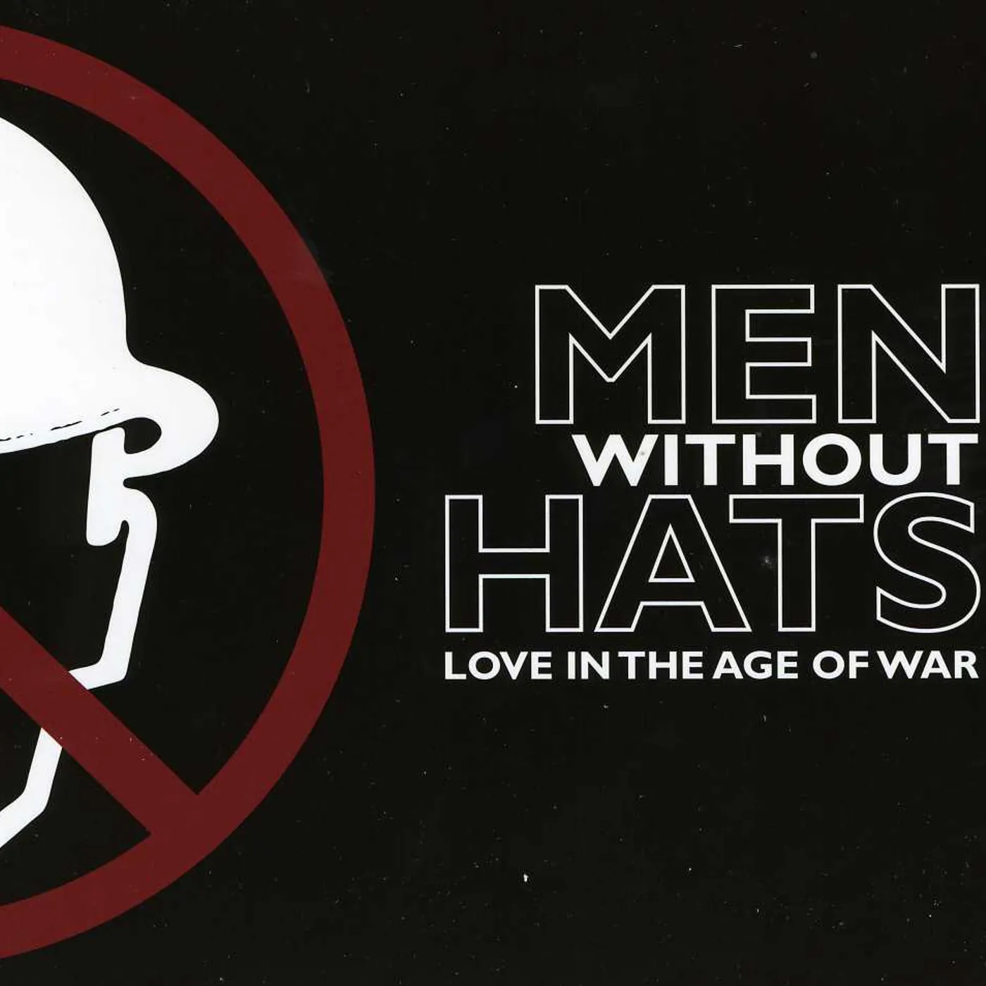 Men Without Hats LOVE IN THE AGE OF WAR CD