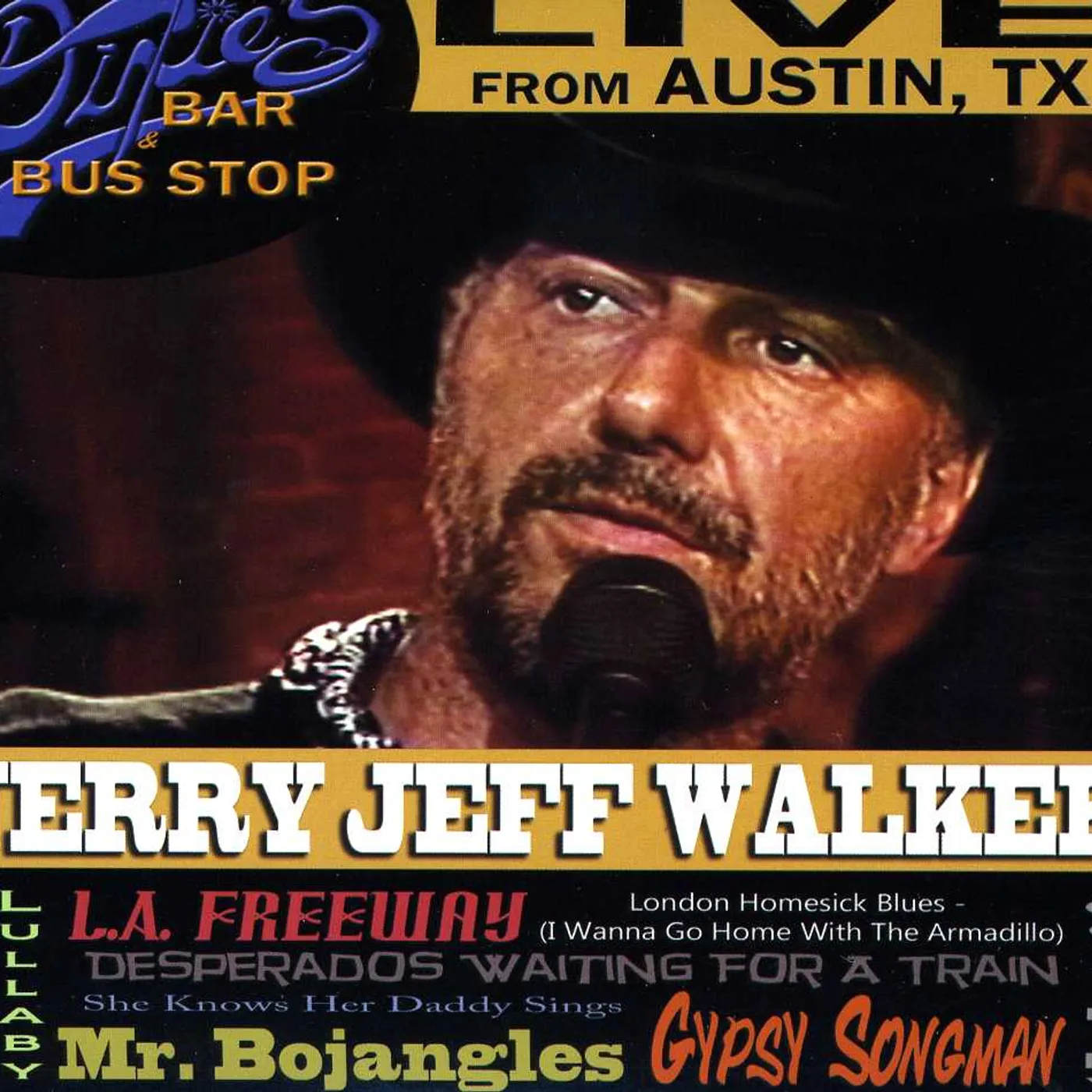 Jerry Jeff Walker LIVE FROM DIXIE'S BAR & BUS STOP CD