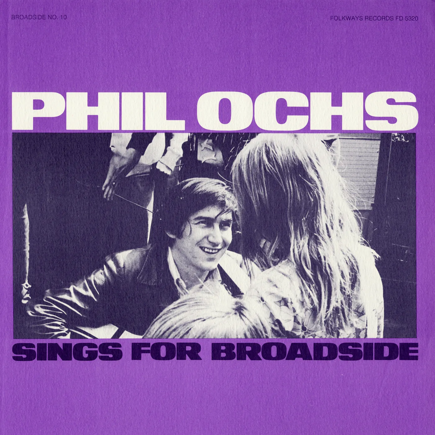 BROADSIDE BALLADS 10: PHIL OCHS SINGS CD