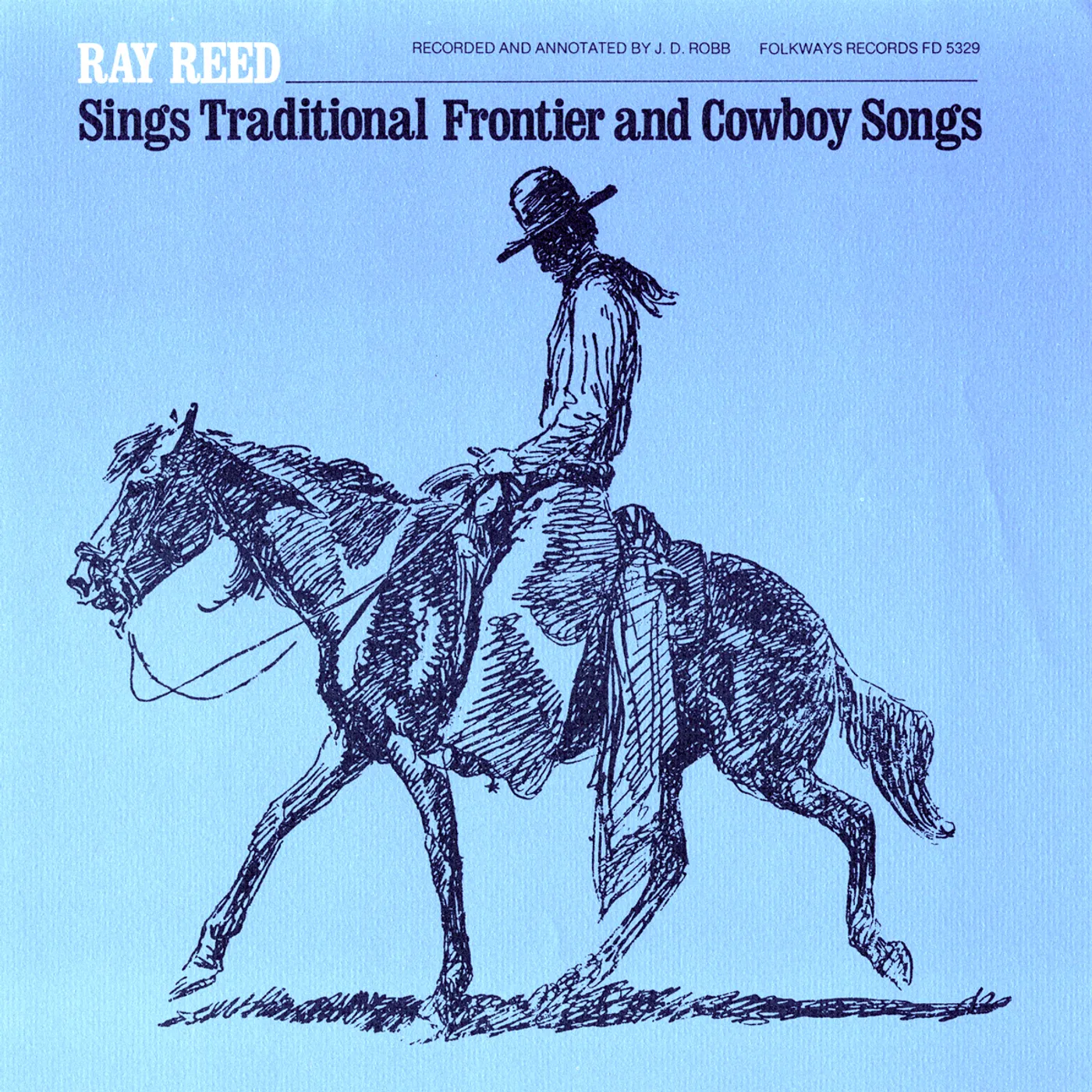 RAY REED SINGS TRADITIONAL FRONTIER &COWBOY SONGS CD