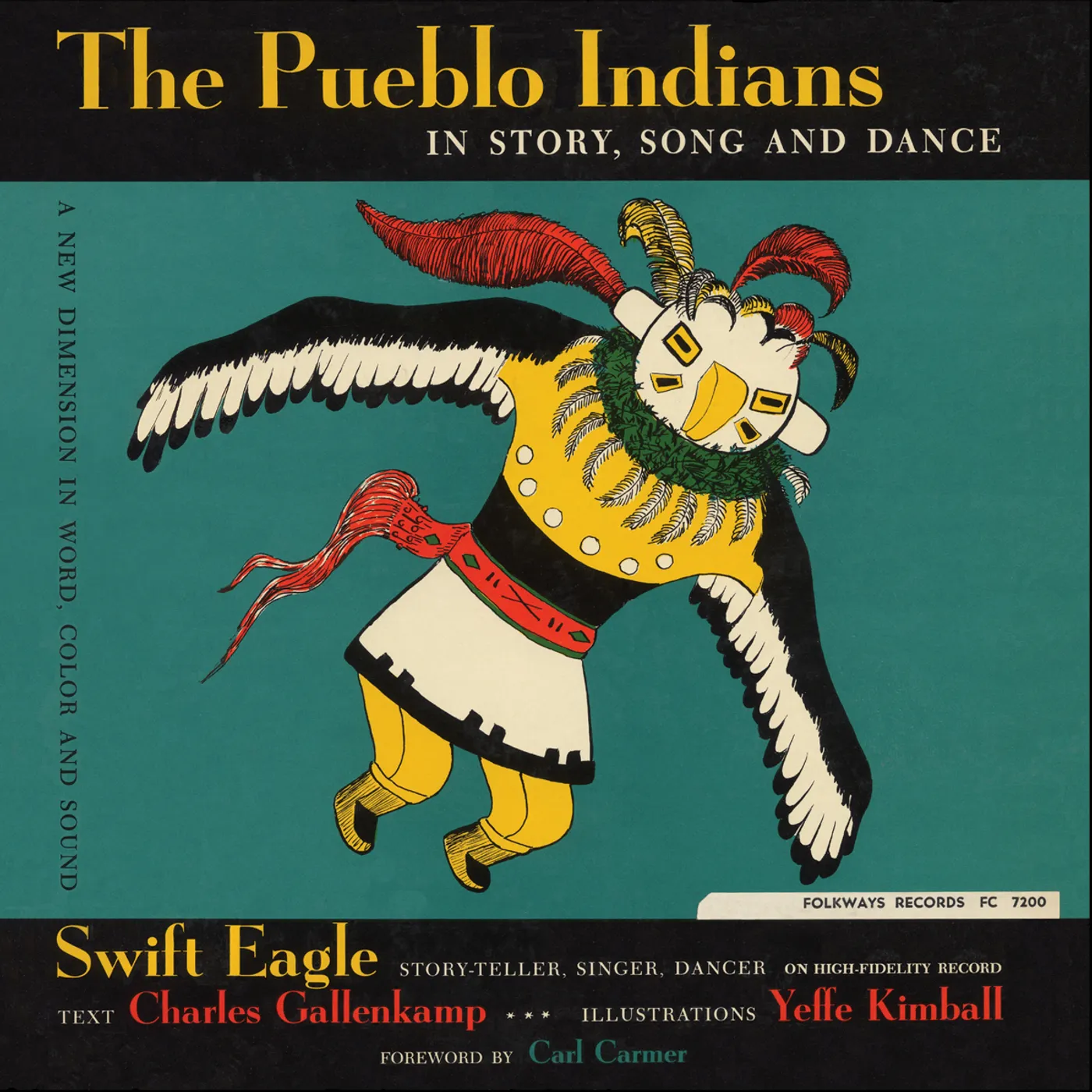 Swift Eagle THE PUEBLO INDIANS: IN STORY SONG AND DANCE CD