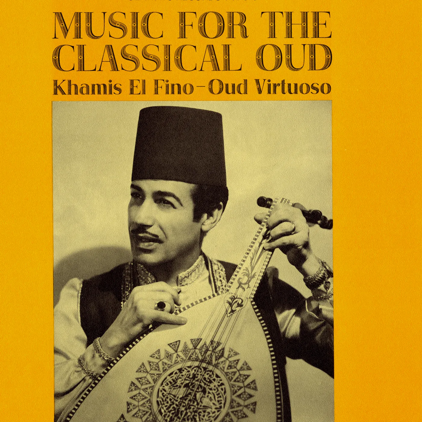 Khamis El Fino Ali MUSIC FOR THE CLASSICAL OUD CD