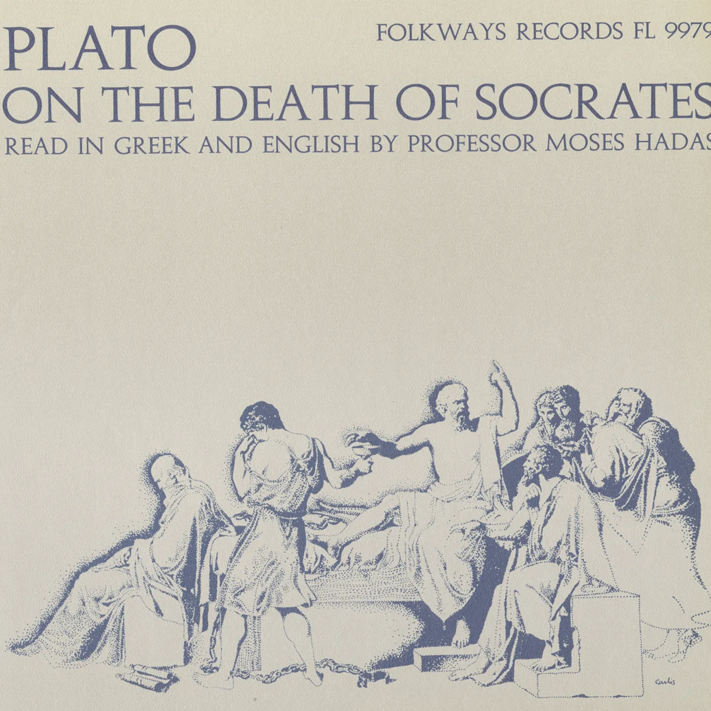 Moses Hadas PLATO ON THE DEATH OF SOCRATES CD
