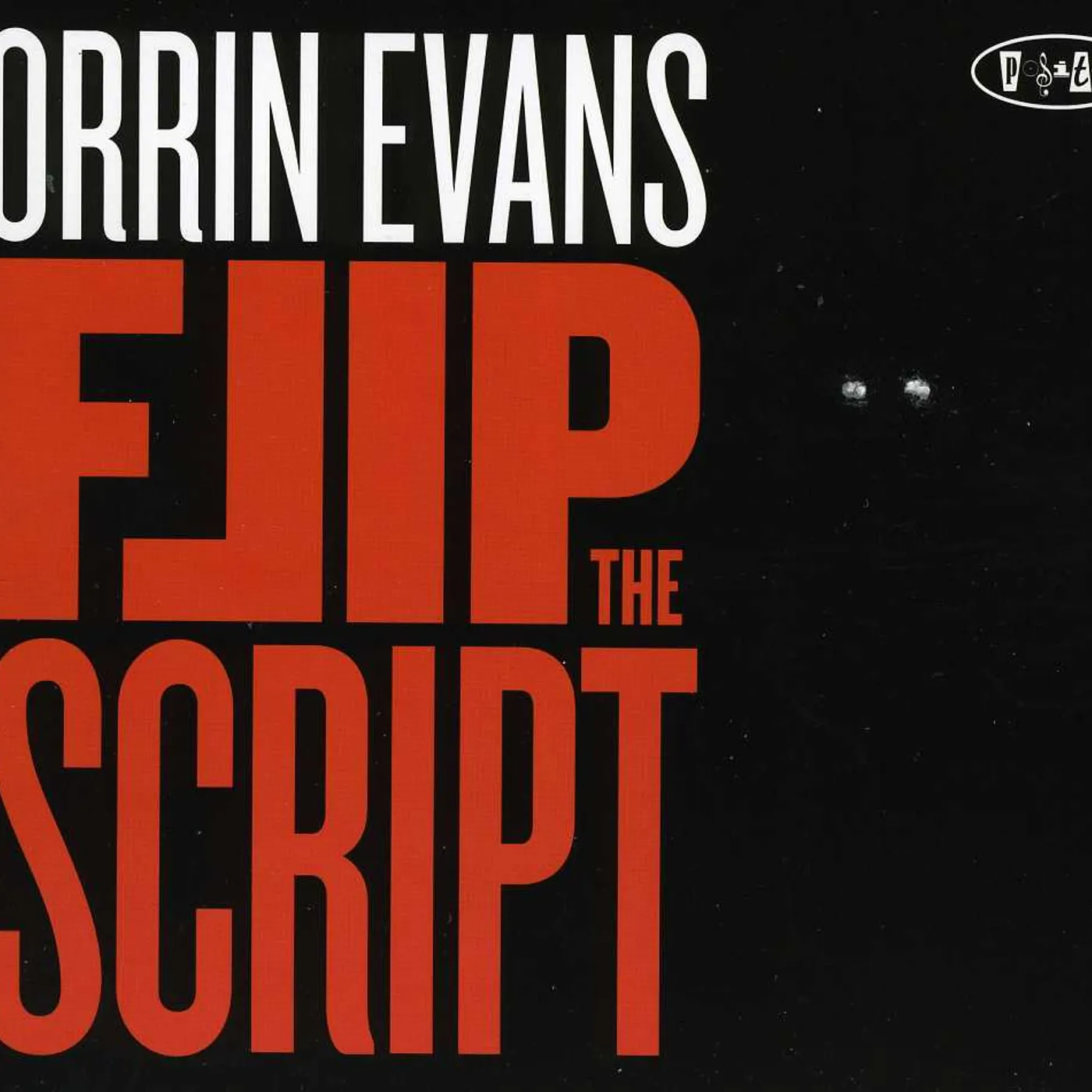 Orrin Evans FLIP THE SCRIPT CD
