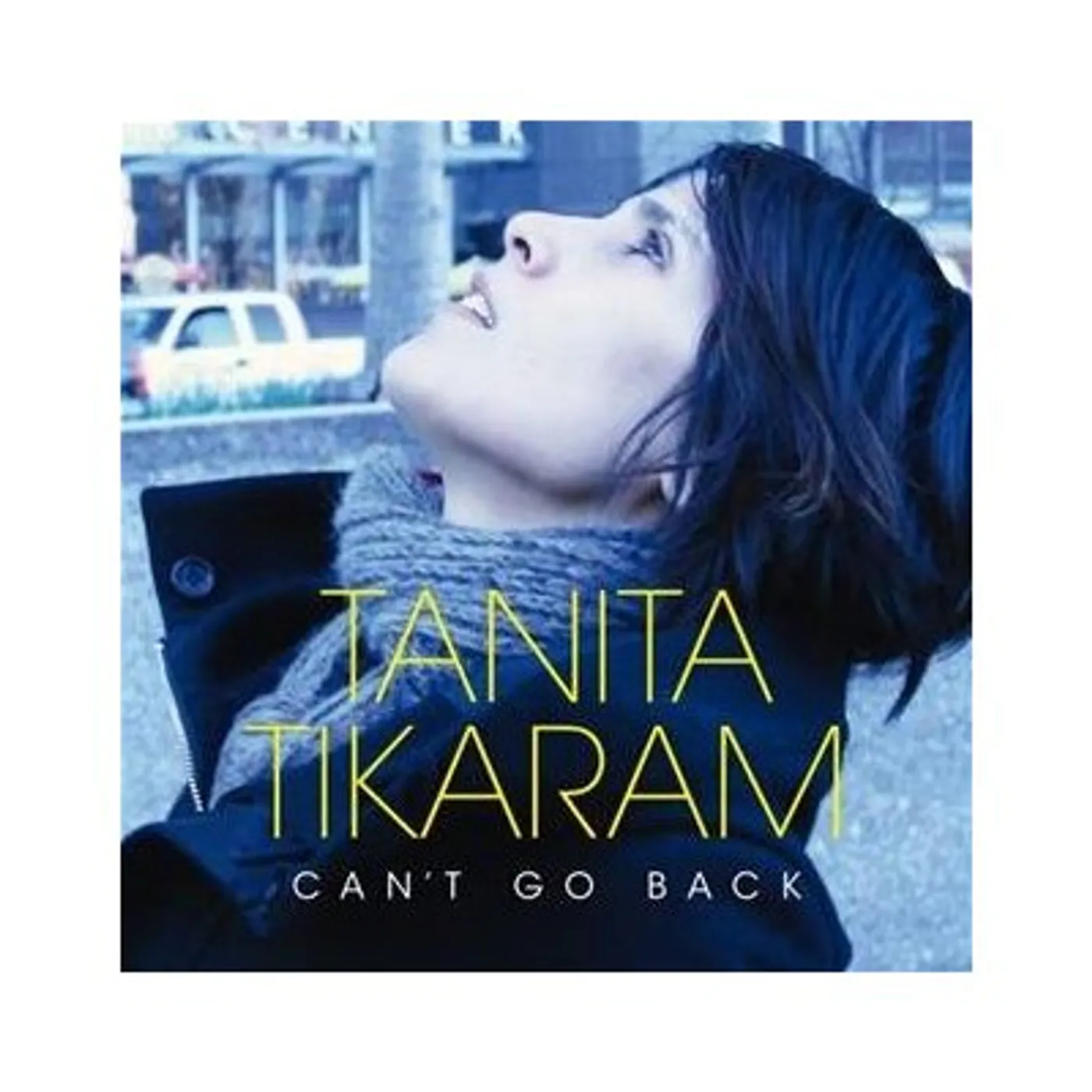 Tanita Tikaram CAN'T GO BACK CD