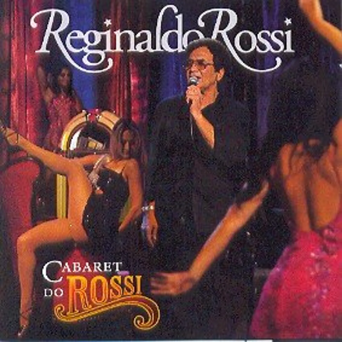 Reginaldo Rossi CABARE DO ROSSI CD