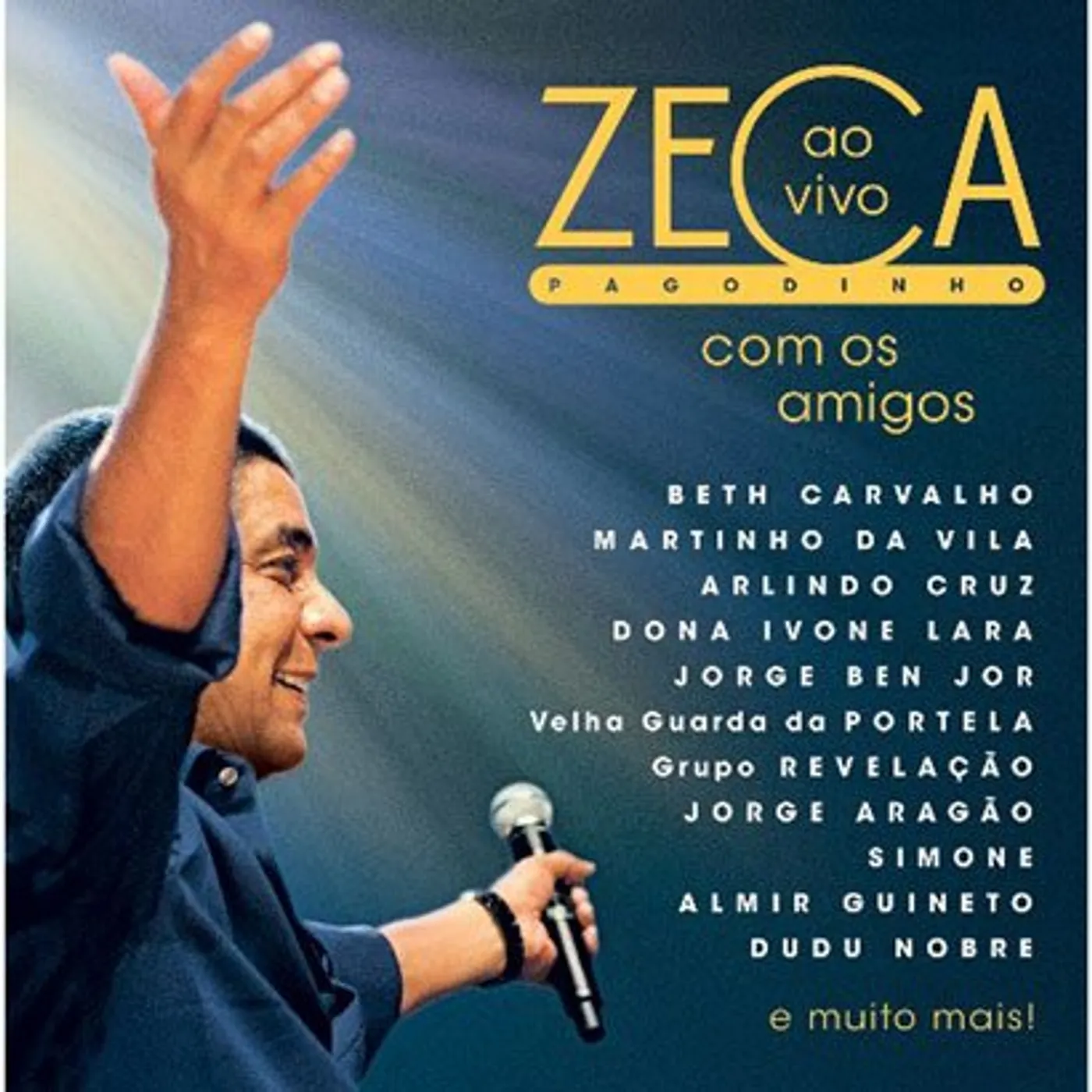 Zeca Pagodinho AO VIVO COM AMIGOS CD