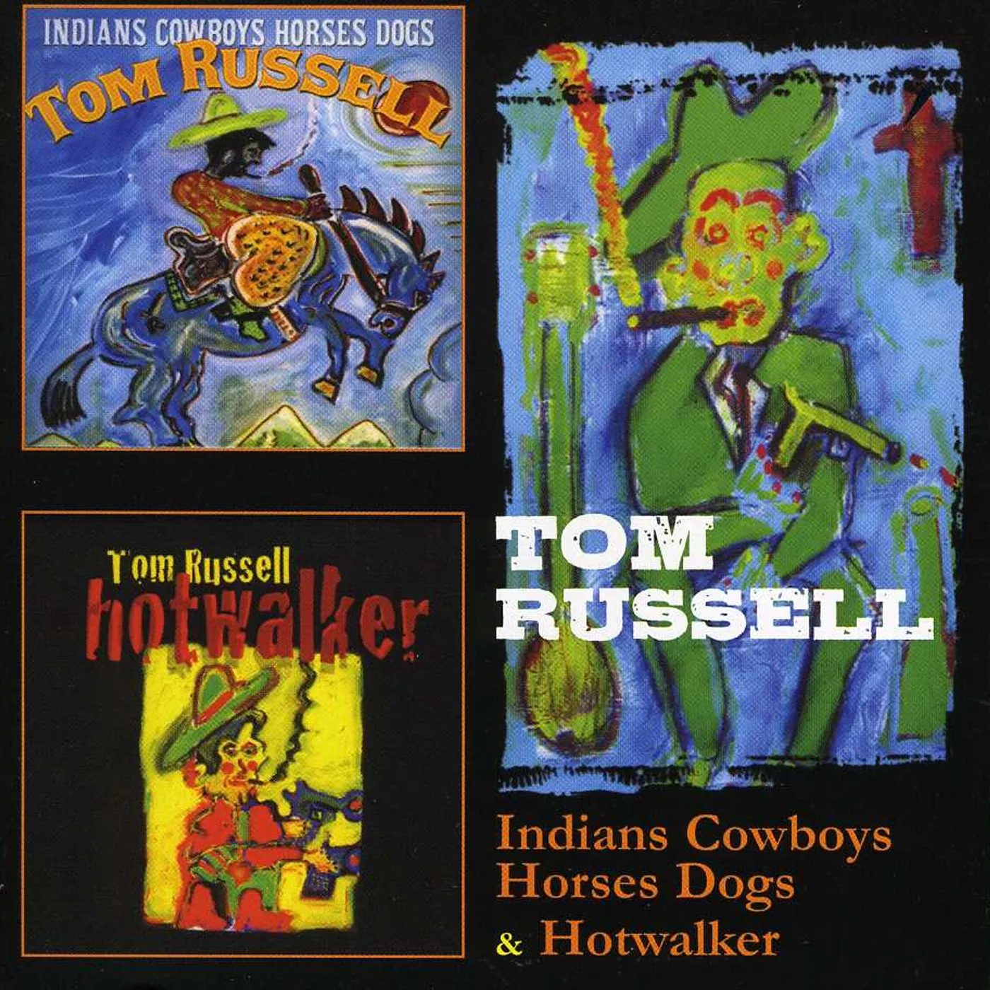 Tom Russell INDIANS COWBOYS HORSES DOGS / HOTWALKER CD