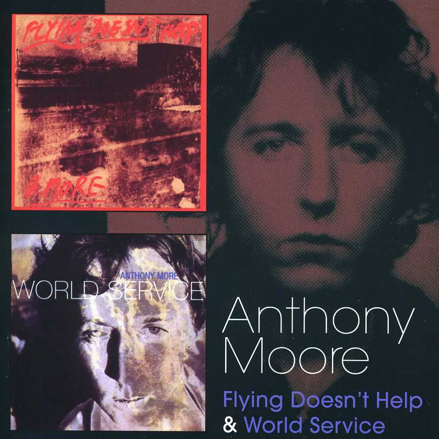 Anthony Moore FLYING DOESN'T HELP / WORLD SERVICE CD