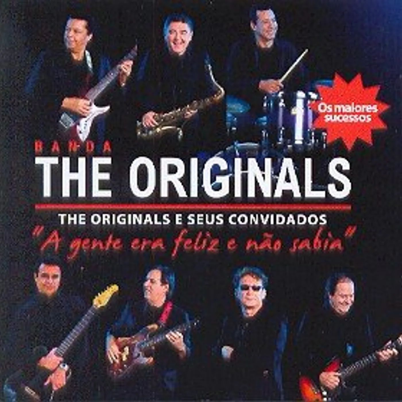 The Originals GENTE ERA FELIZ & NAO SABIA CD