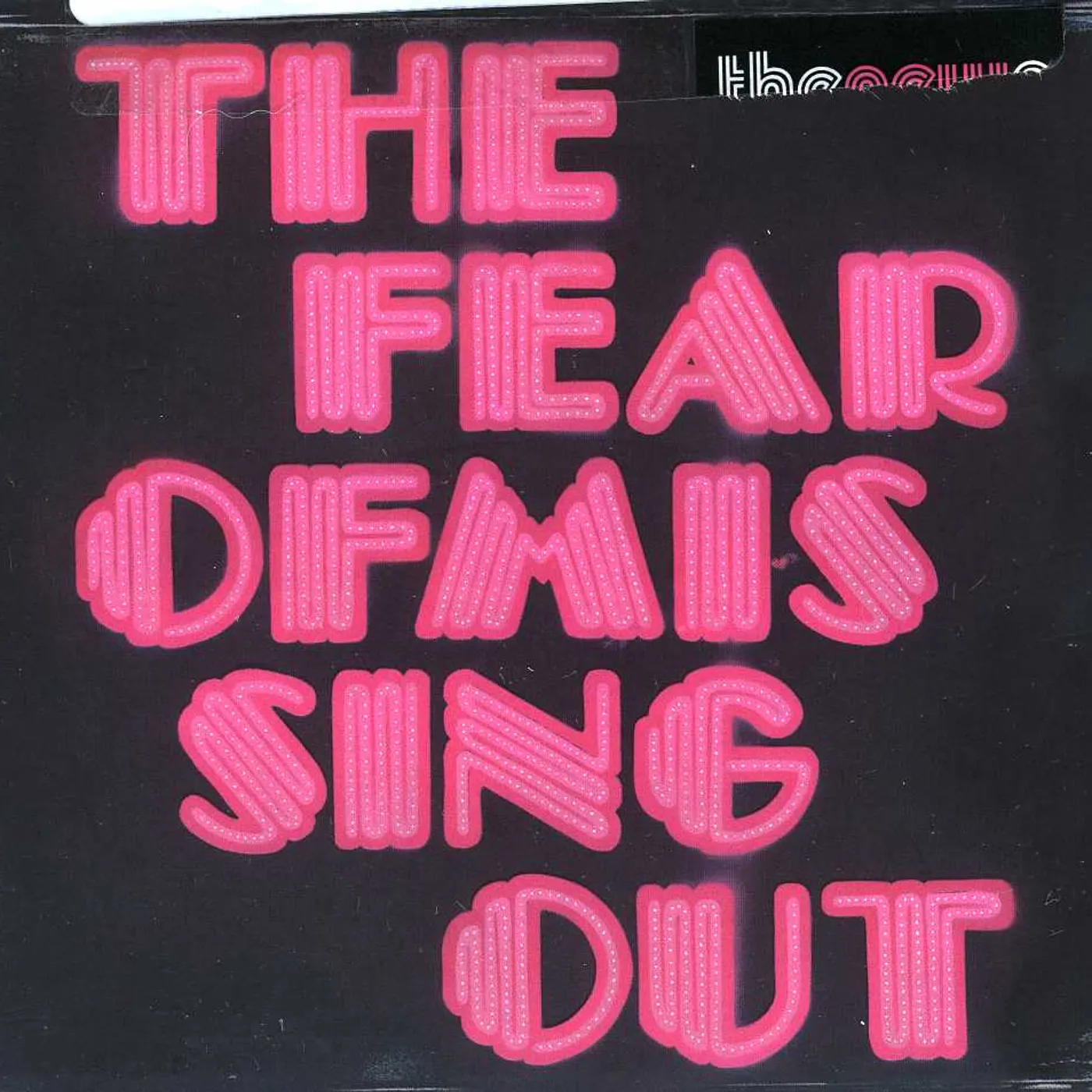 thenewno2 THEFEAROFMISSINGOUT CD