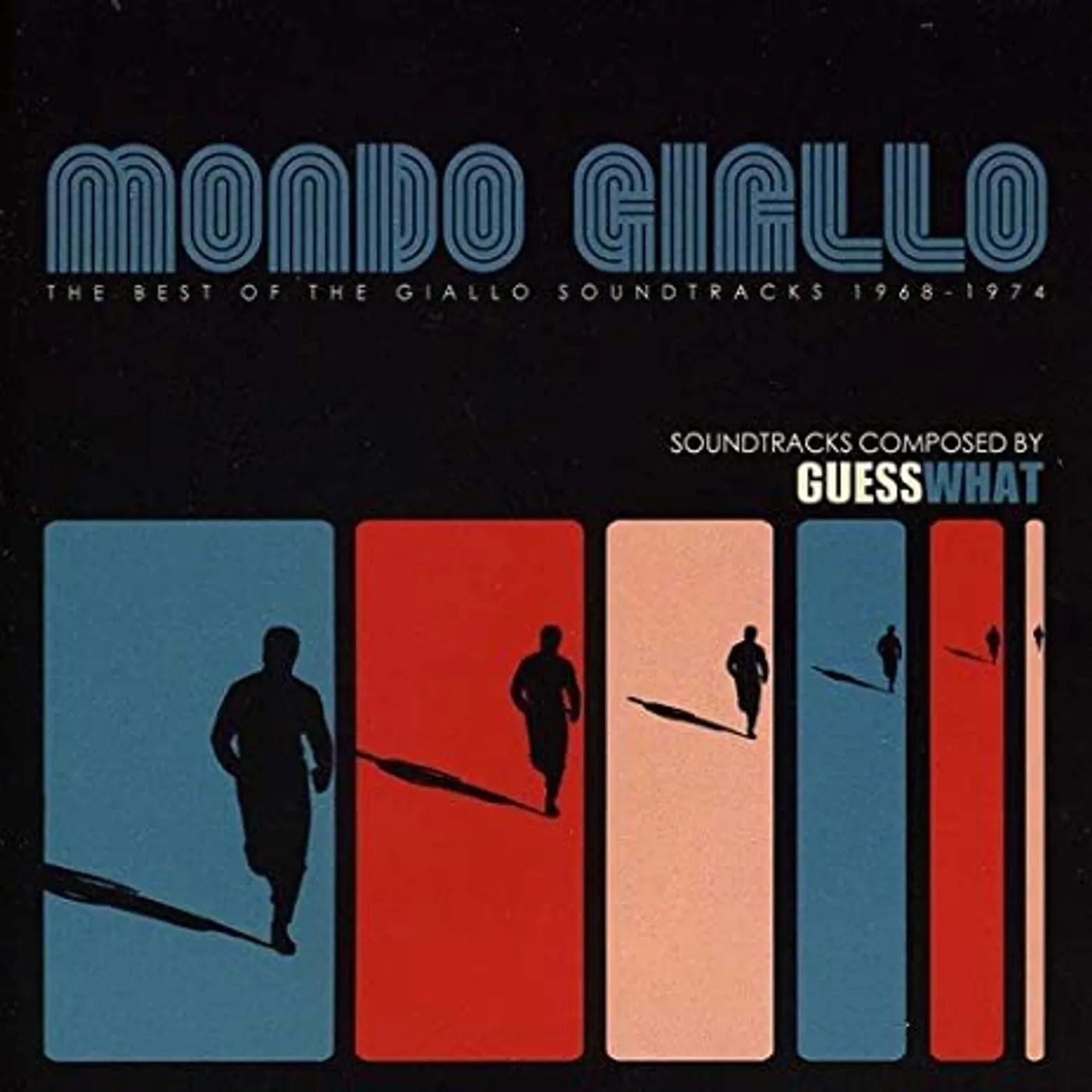 Guess What MONDO GIALLO (B.O. GIALLO SOUNDTRACKS: 1968-1974) Vinyl Record