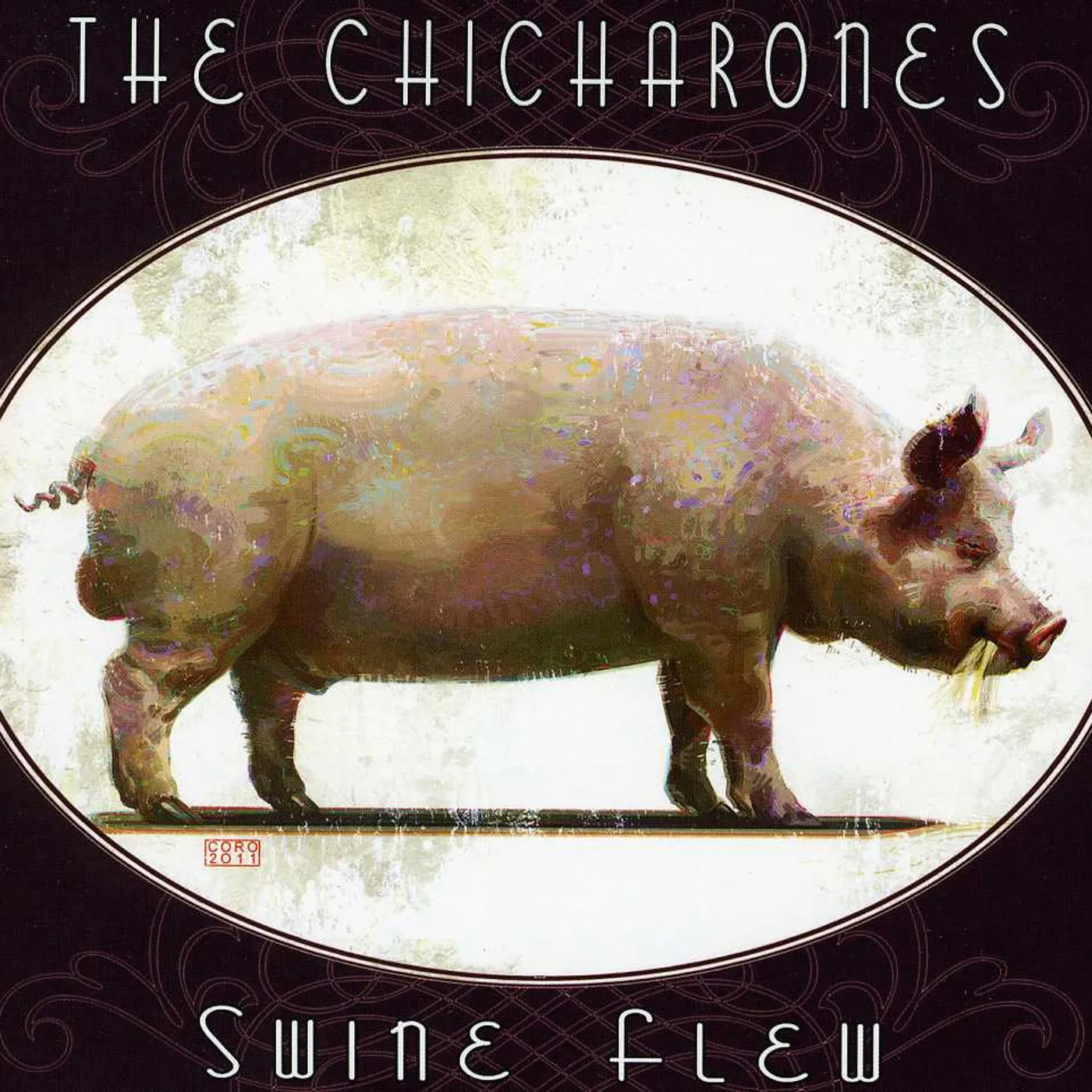 The Chicharones SWINE FLEW CD